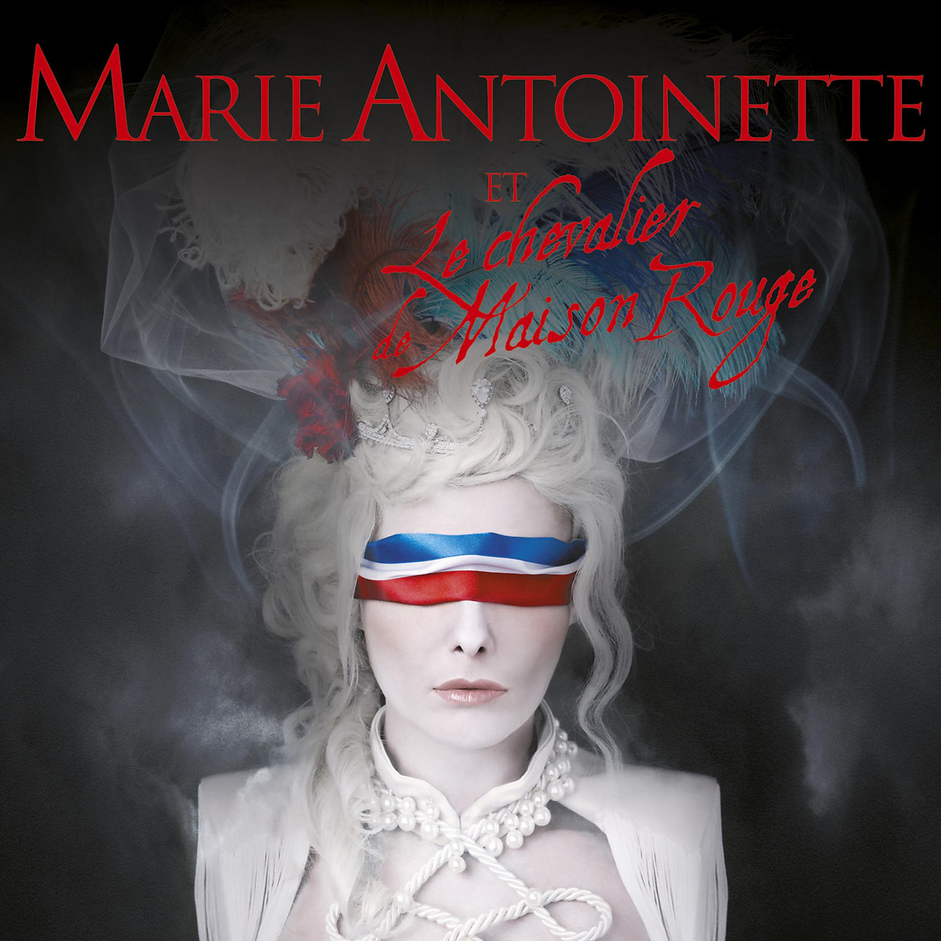 Постер альбома Marie-Antoinette et le chevalier de Maison Rouge