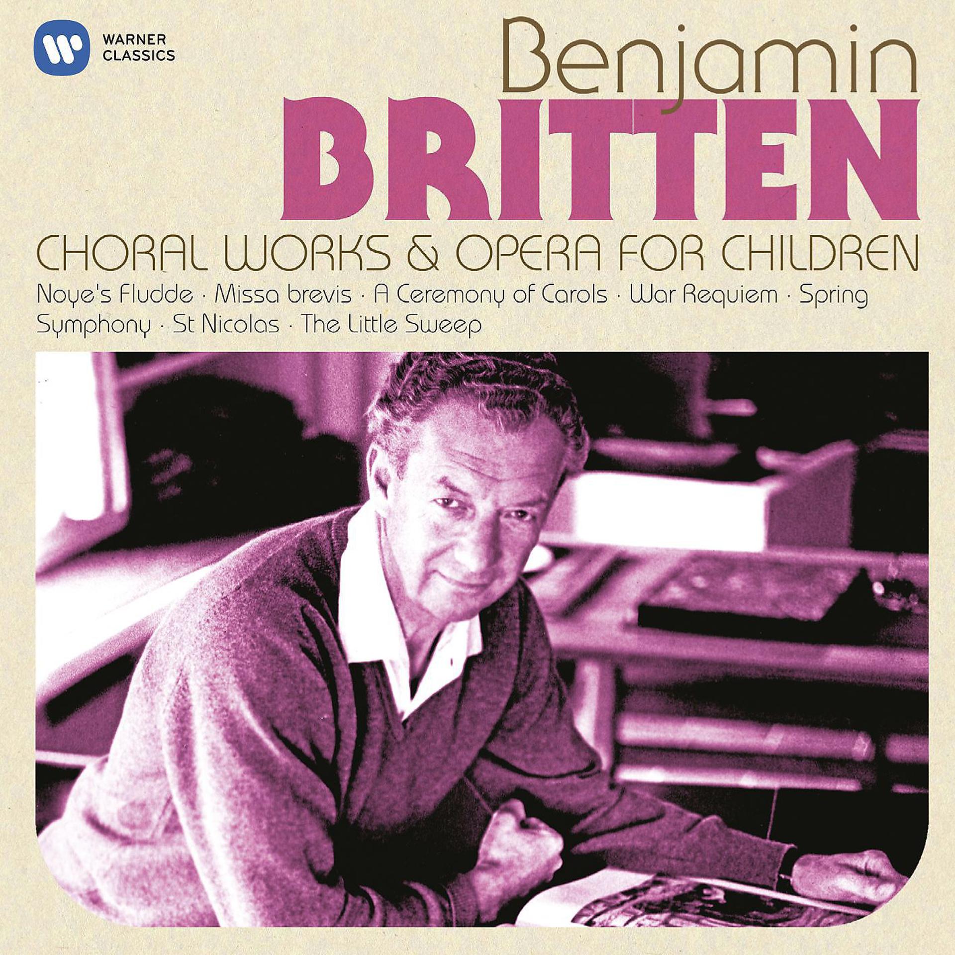 Постер альбома Britten: Choral Works & Operas for Children