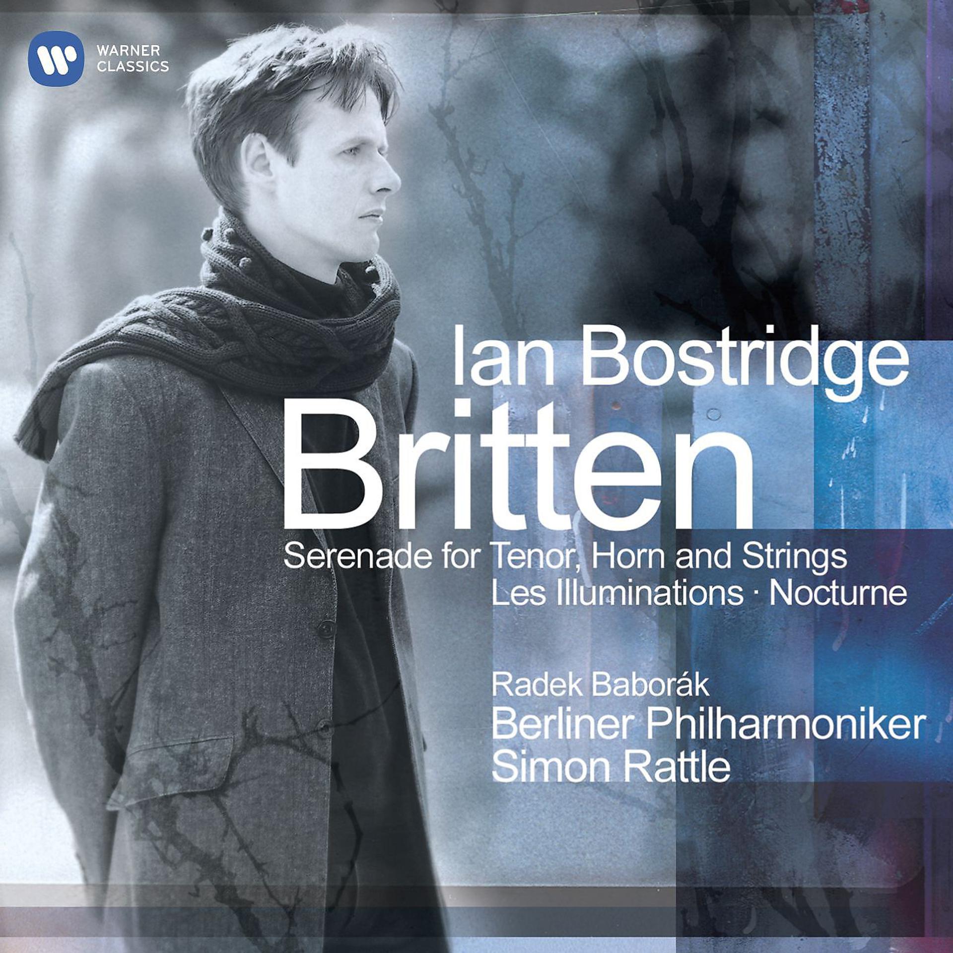 Постер альбома Britten: Serenade for Tenor, Horn & Strings - Les Illuminations - Nocturne