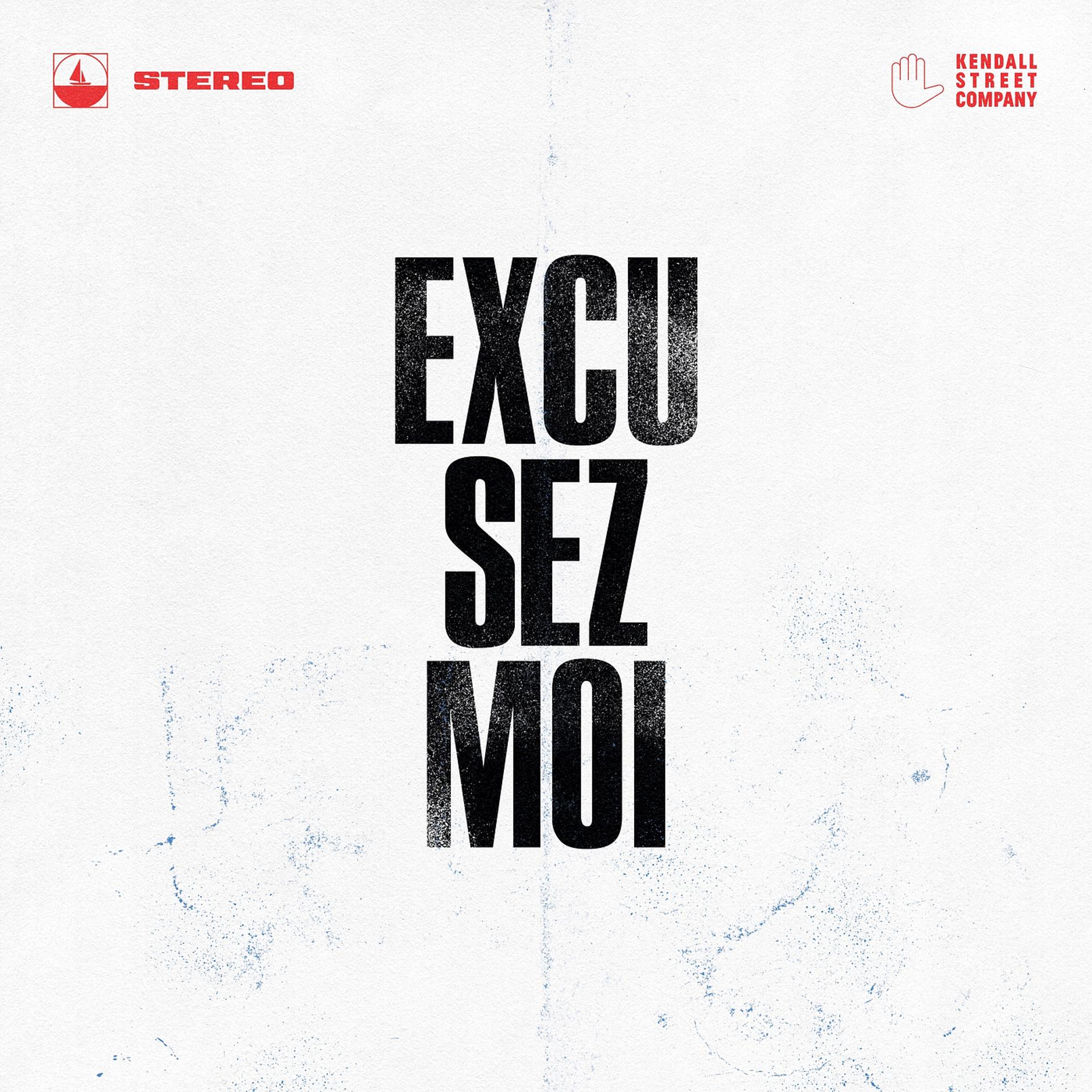 Постер альбома Excusezmoi