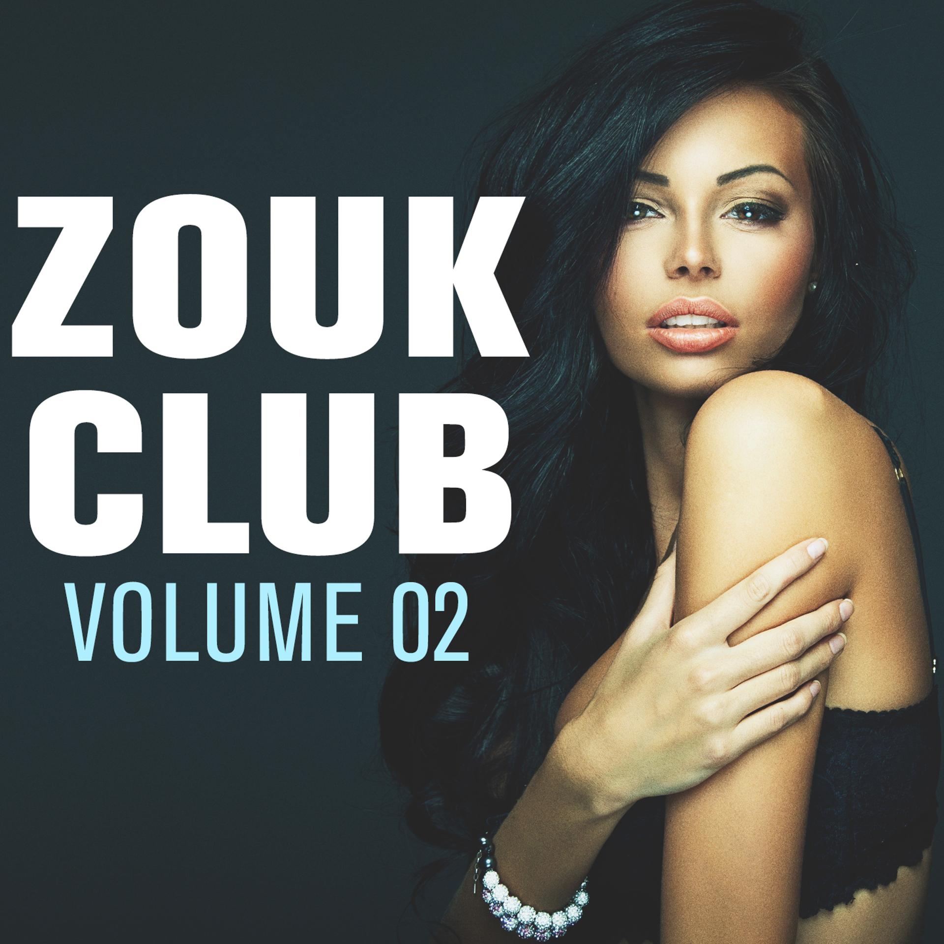 Постер альбома Zouk Club, Vol. 2