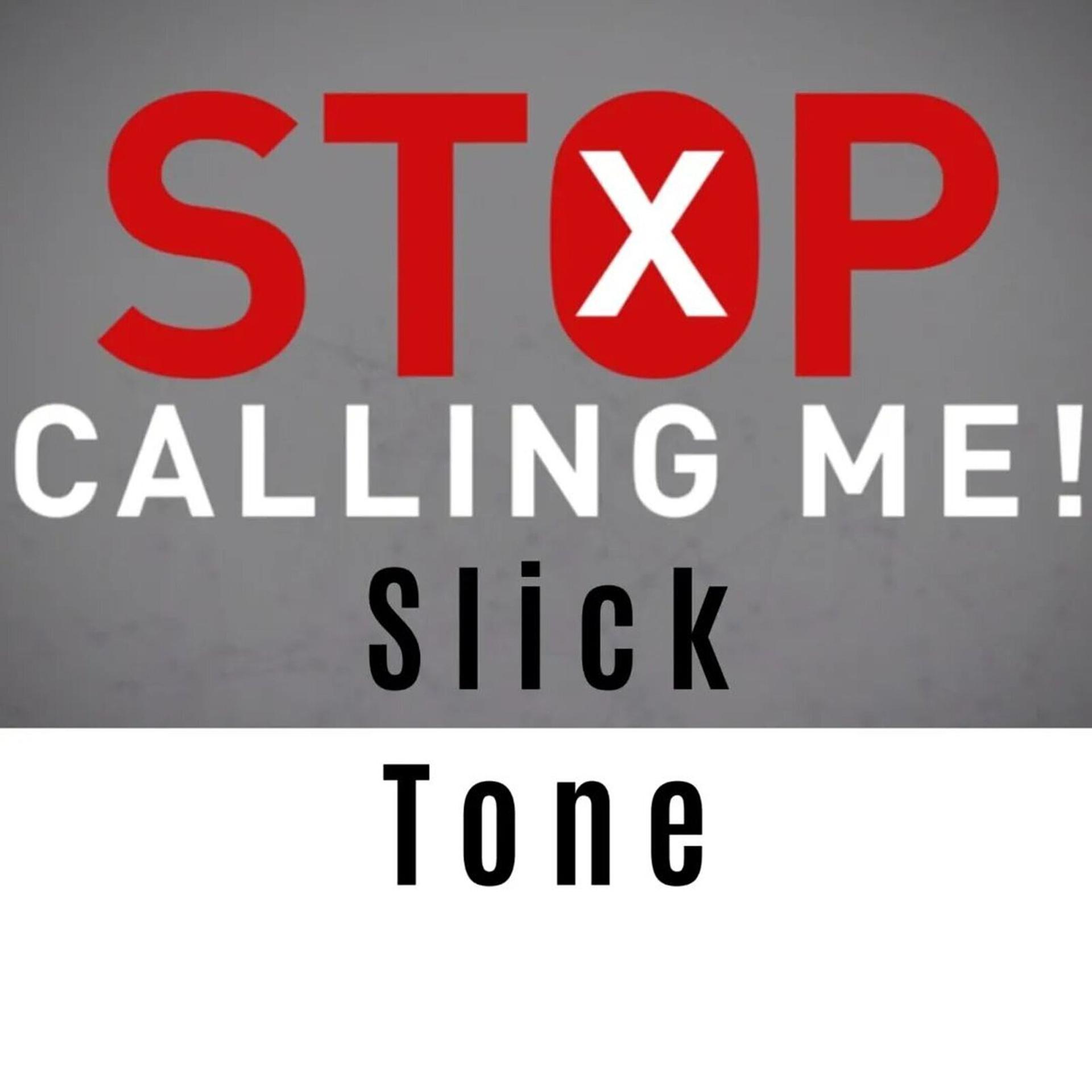 Постер альбома Stop Calling Me
