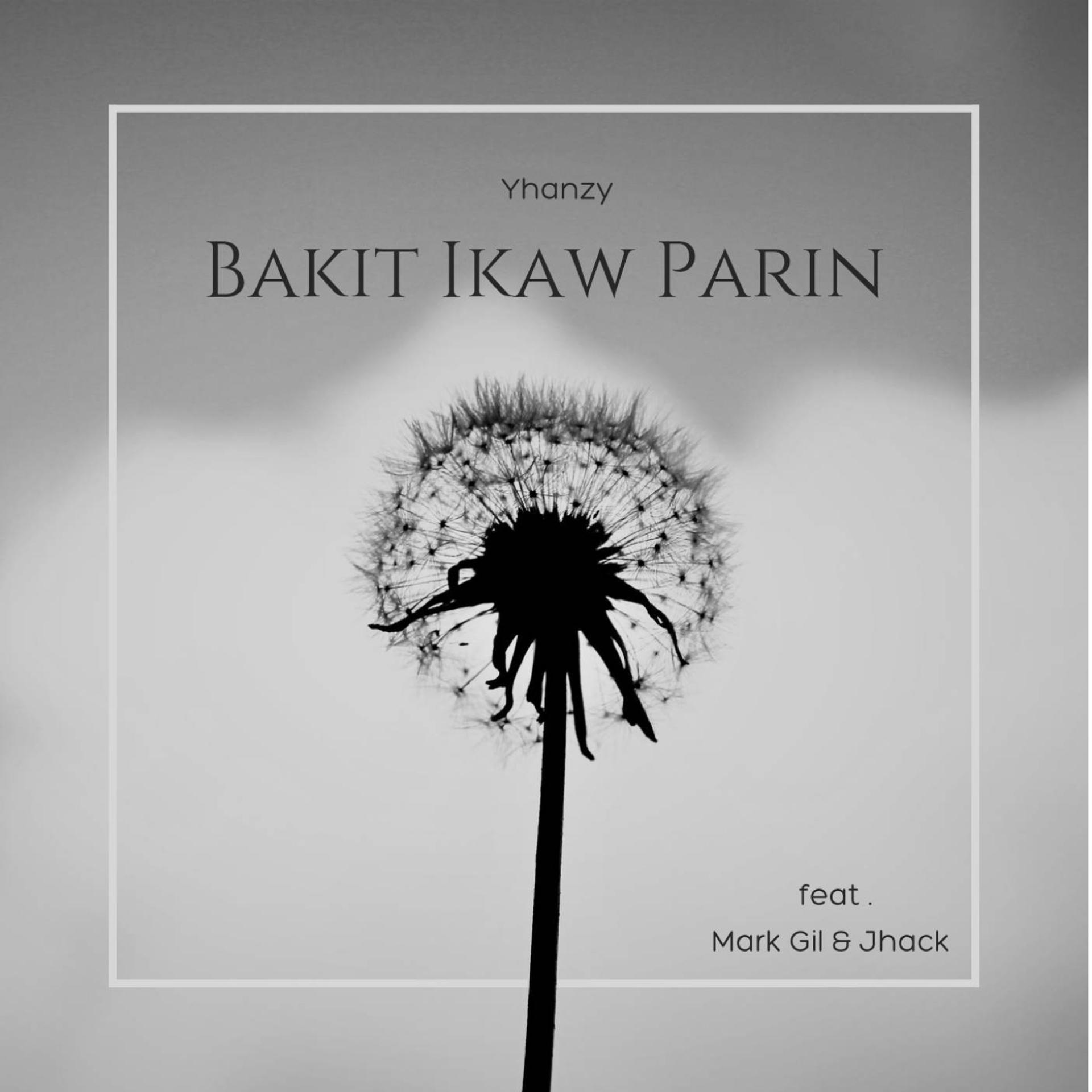 Постер альбома Bakit Ikaw Parin