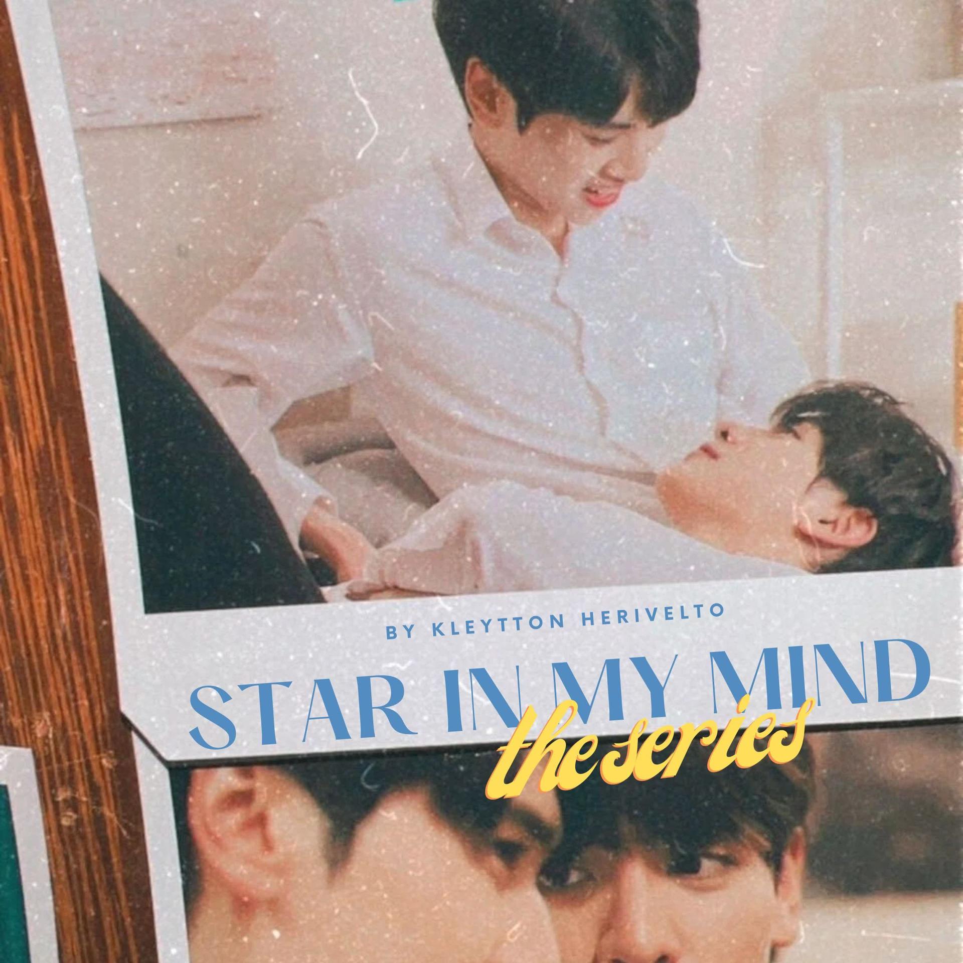 Постер альбома Star In My Mind The Series