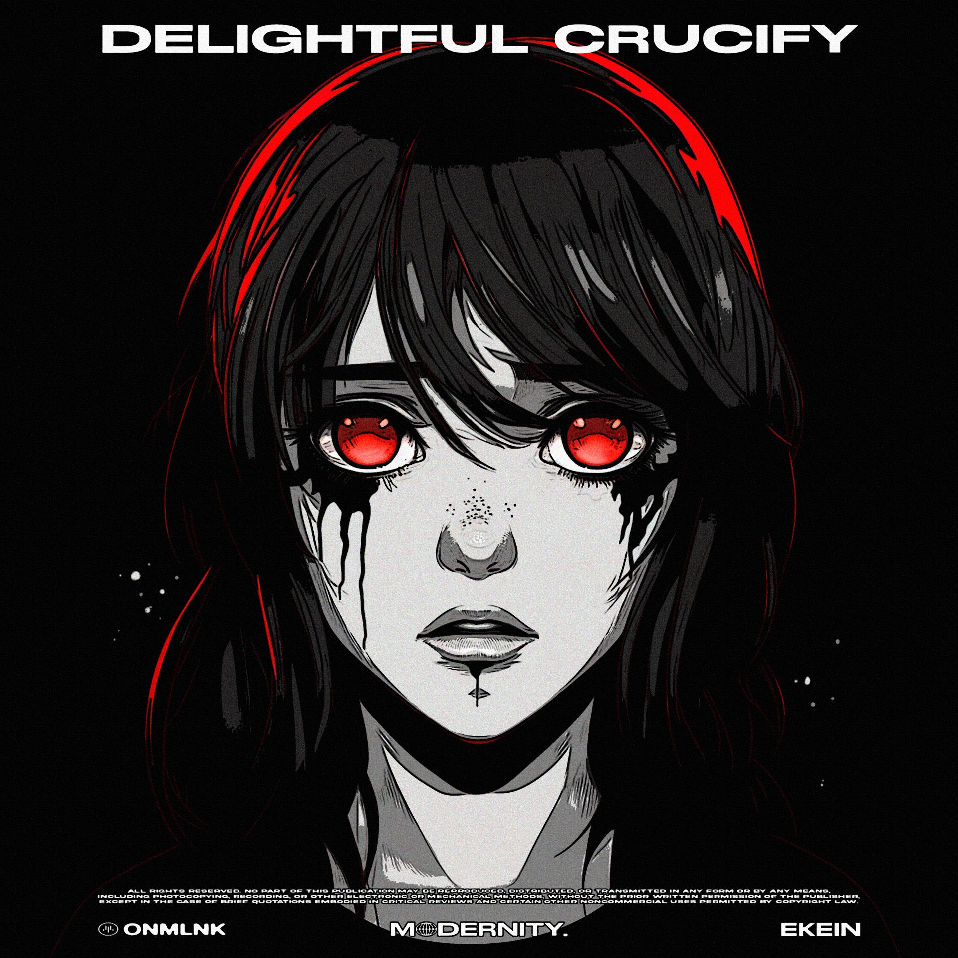 Постер альбома Delightful crucify