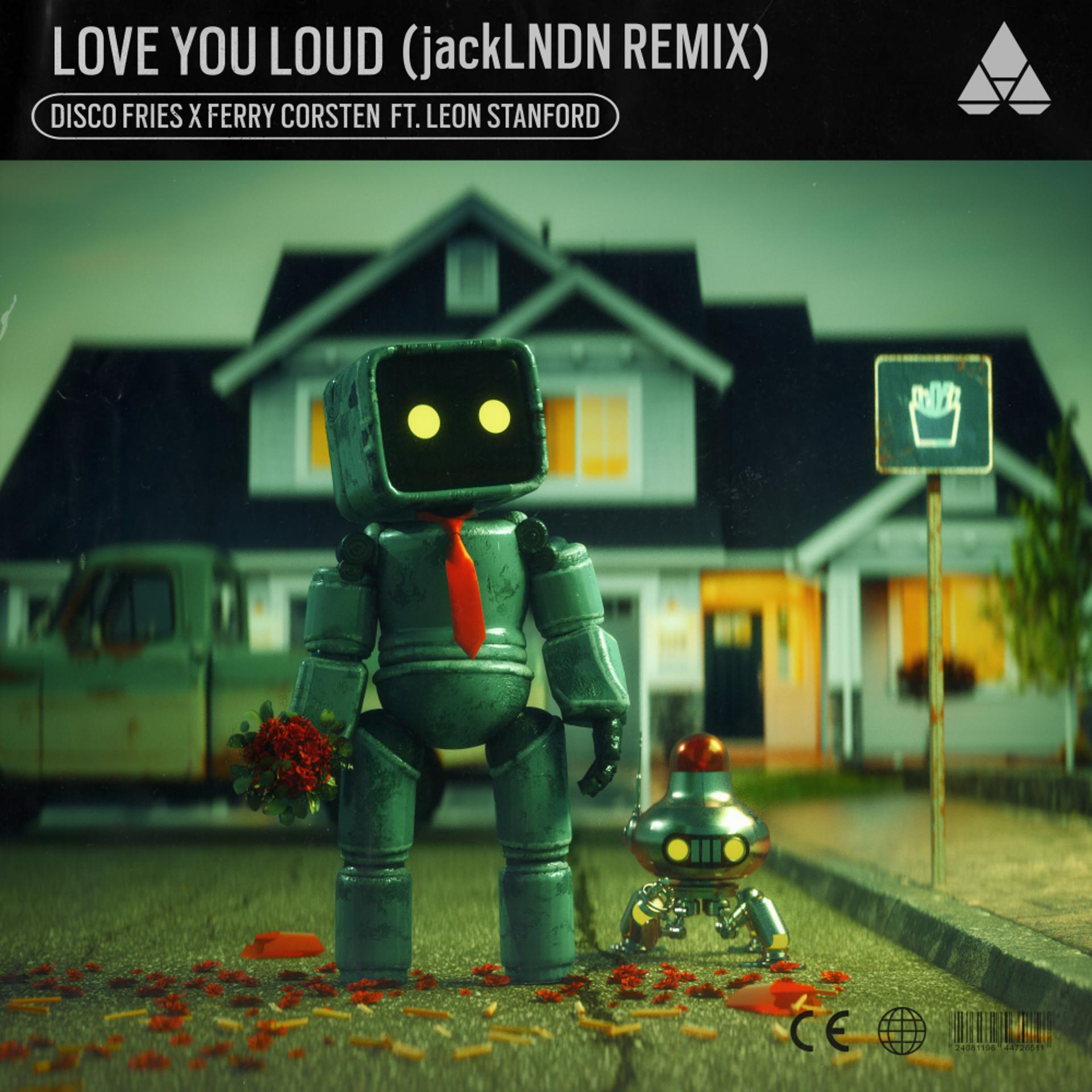 Постер альбома Love You Loud (JackLNDN Remix)