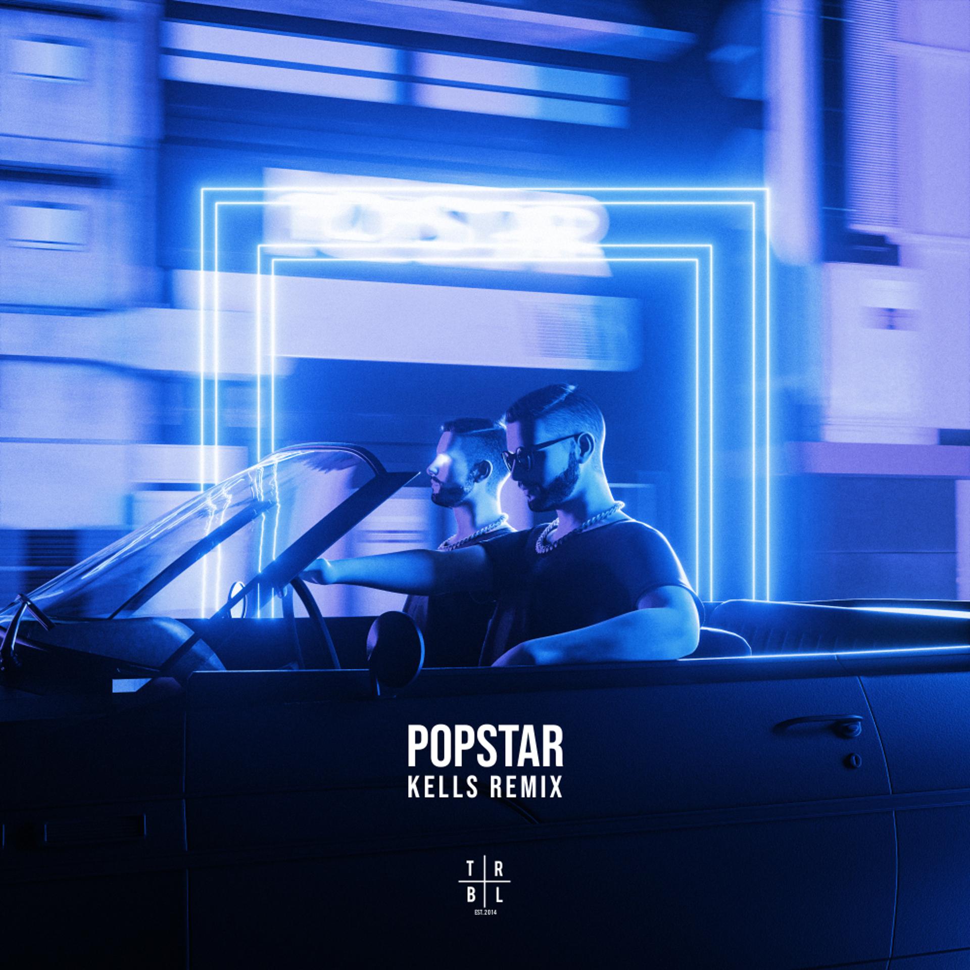Постер альбома POPSTAR (Kells Remix)
