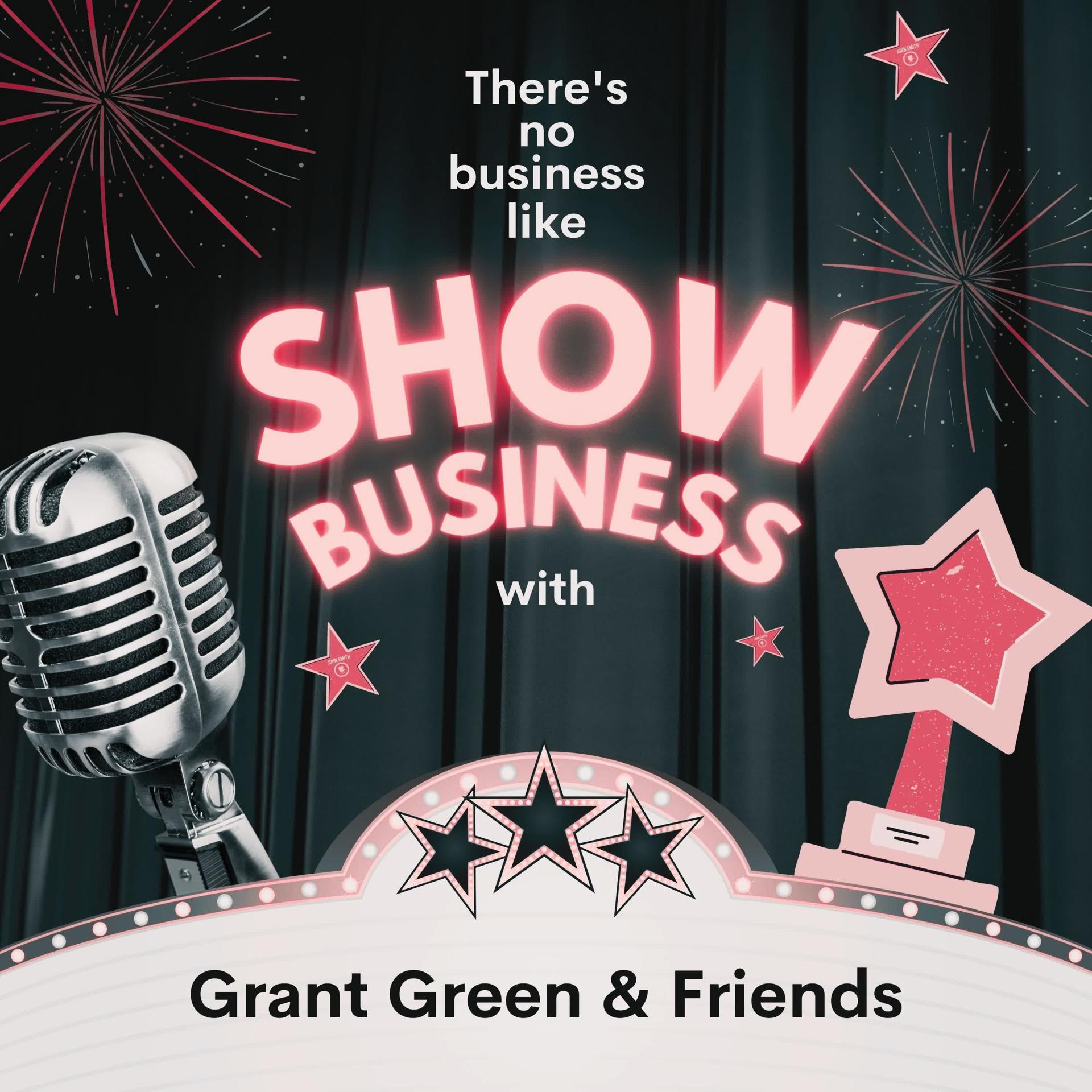 Постер альбома There's No Business Like Show Business with Grant Green & Friends