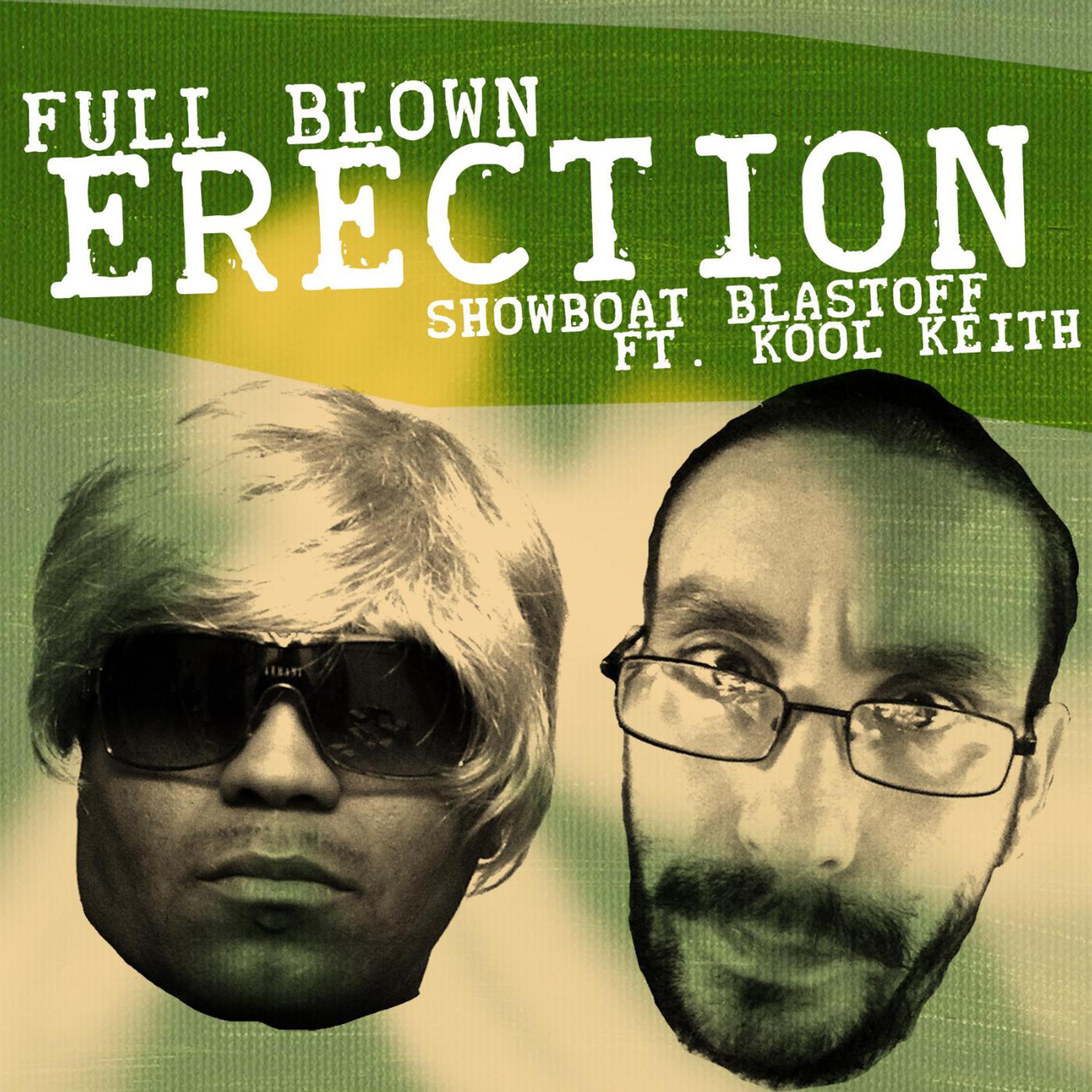 Постер альбома Full Blown Erection (feat. Kool Keith)
