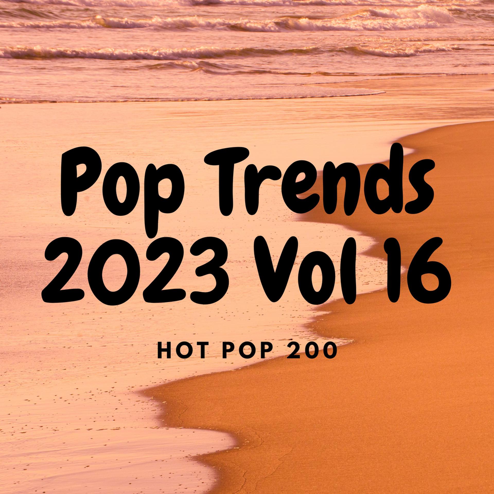 Постер альбома Pop Trends 2023 Vol 16