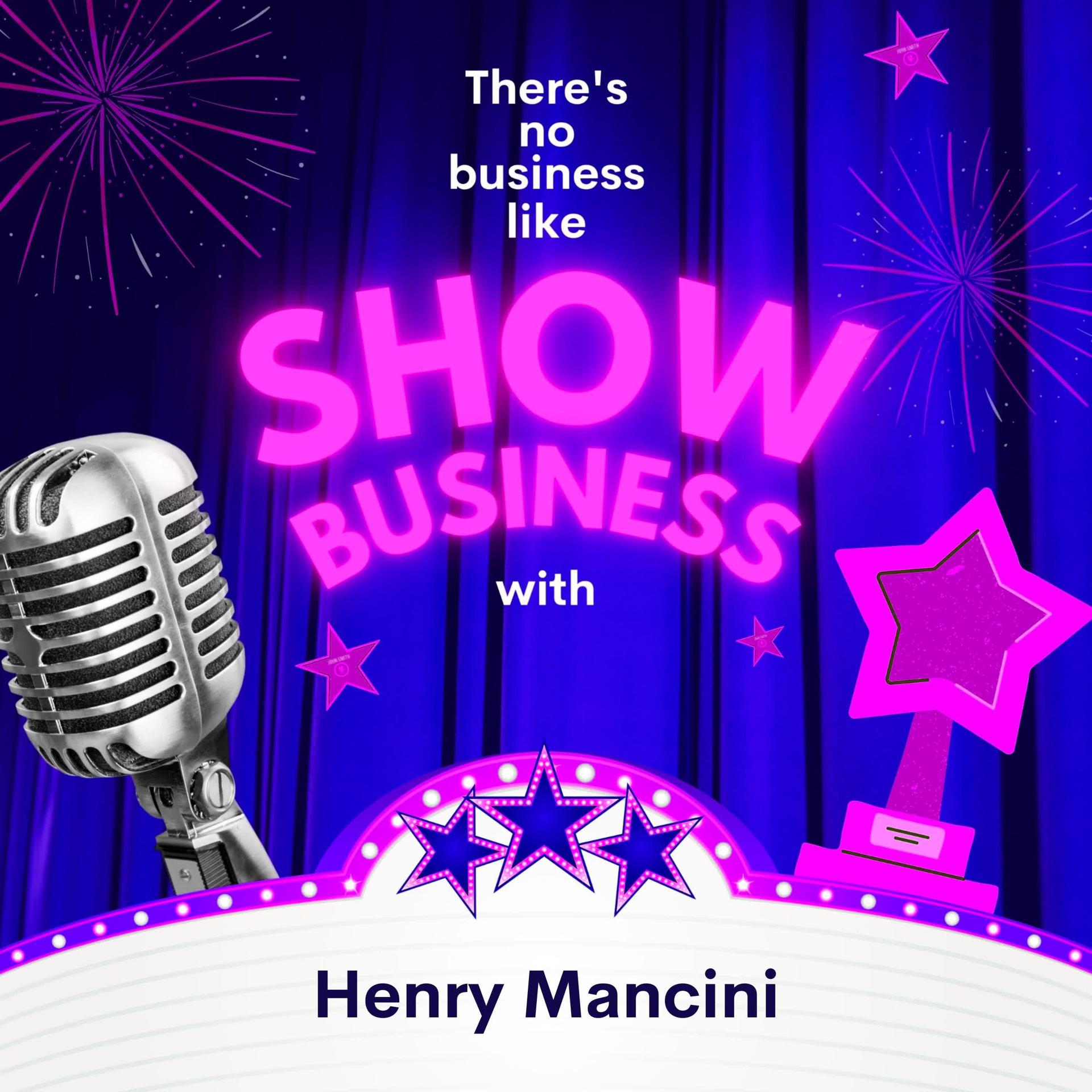 Постер альбома There's No Business Like Show Business with Henry Mancini