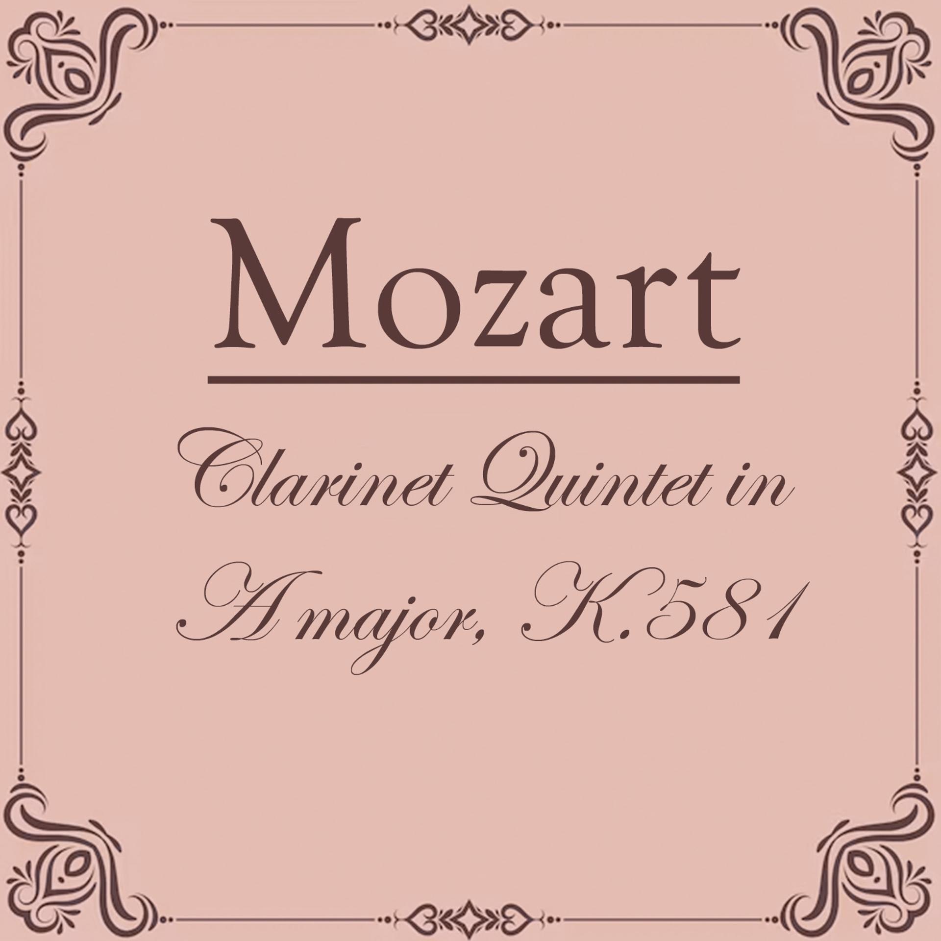 Постер альбома Mozart: Clarinet Quintet in a Major, K.581
