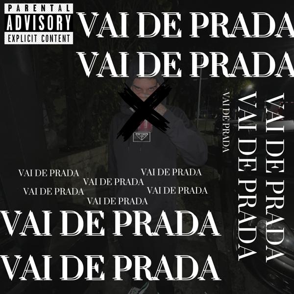 Альбом Vai de Prada исполнителя Mc Giga ZN, DJ MOLINA OFC