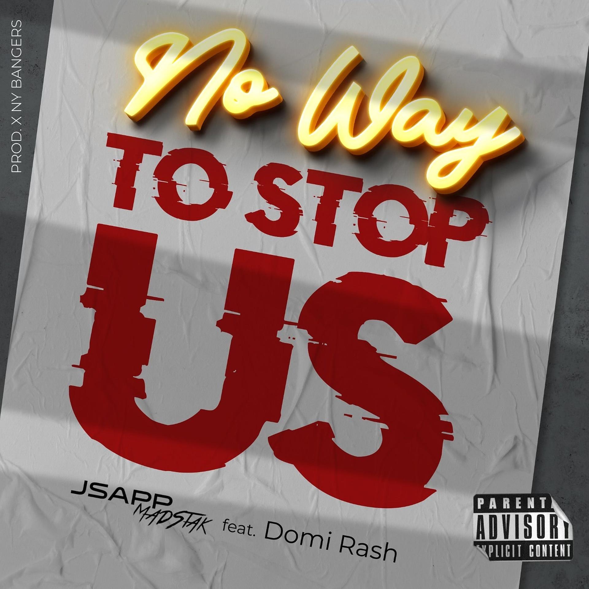 Постер альбома No Way to Stop Us