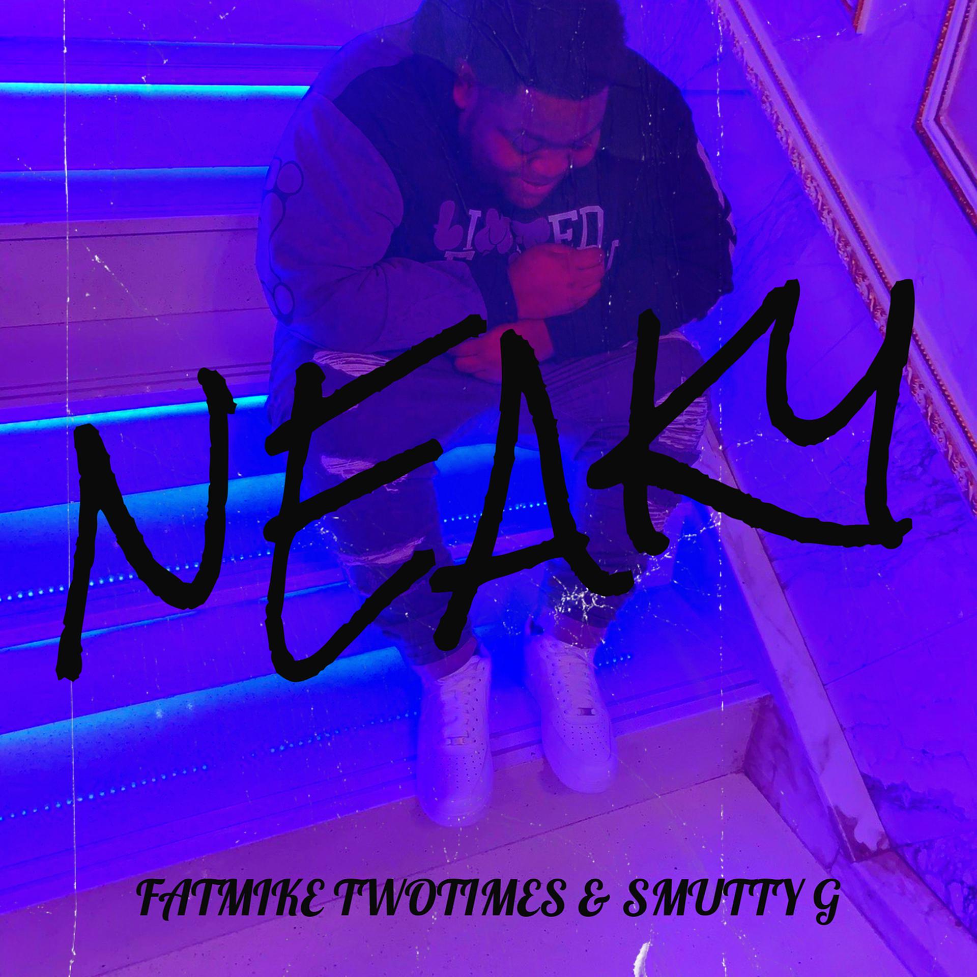 Постер альбома Neaky