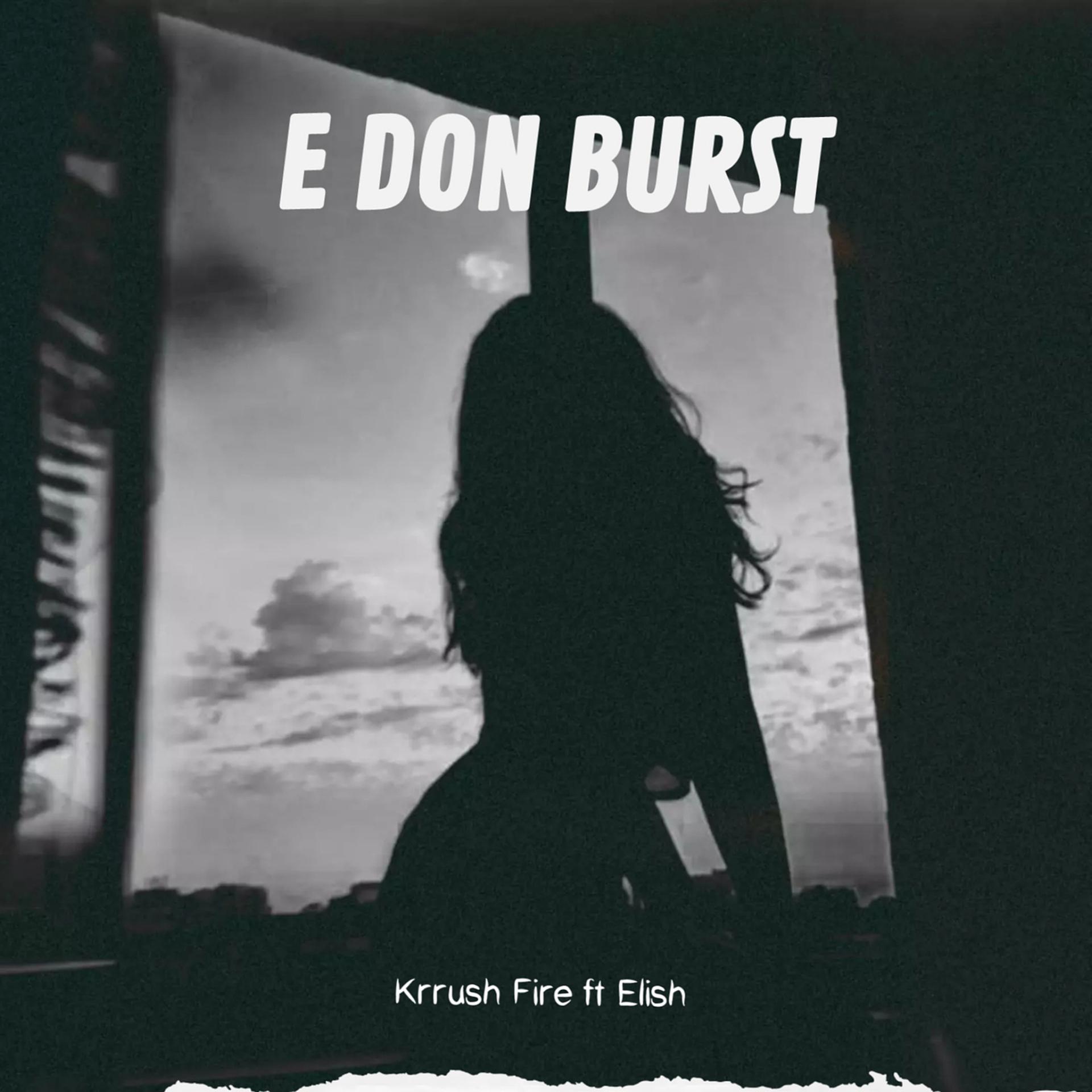 Постер альбома E Don Burst