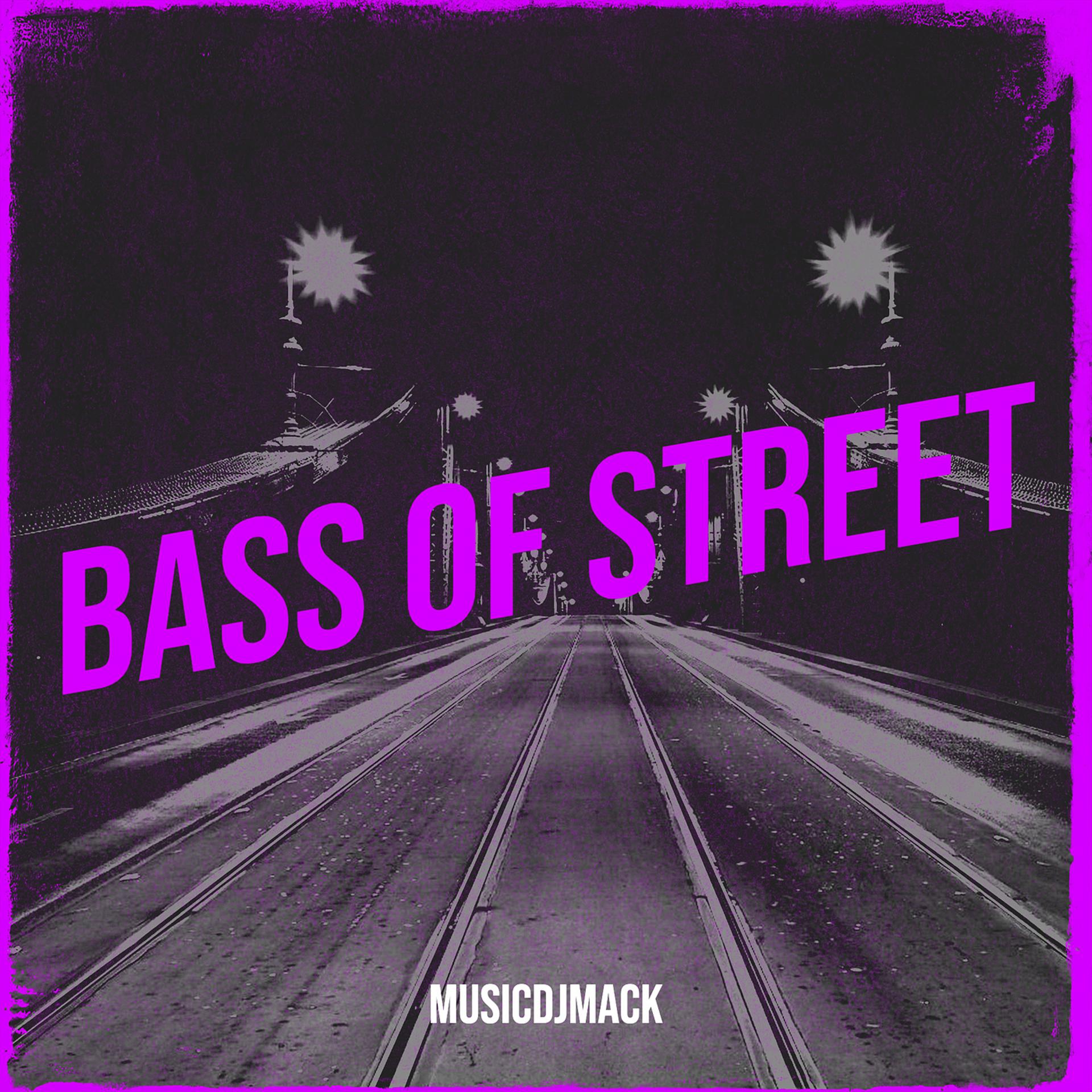Постер альбома Bass of Street
