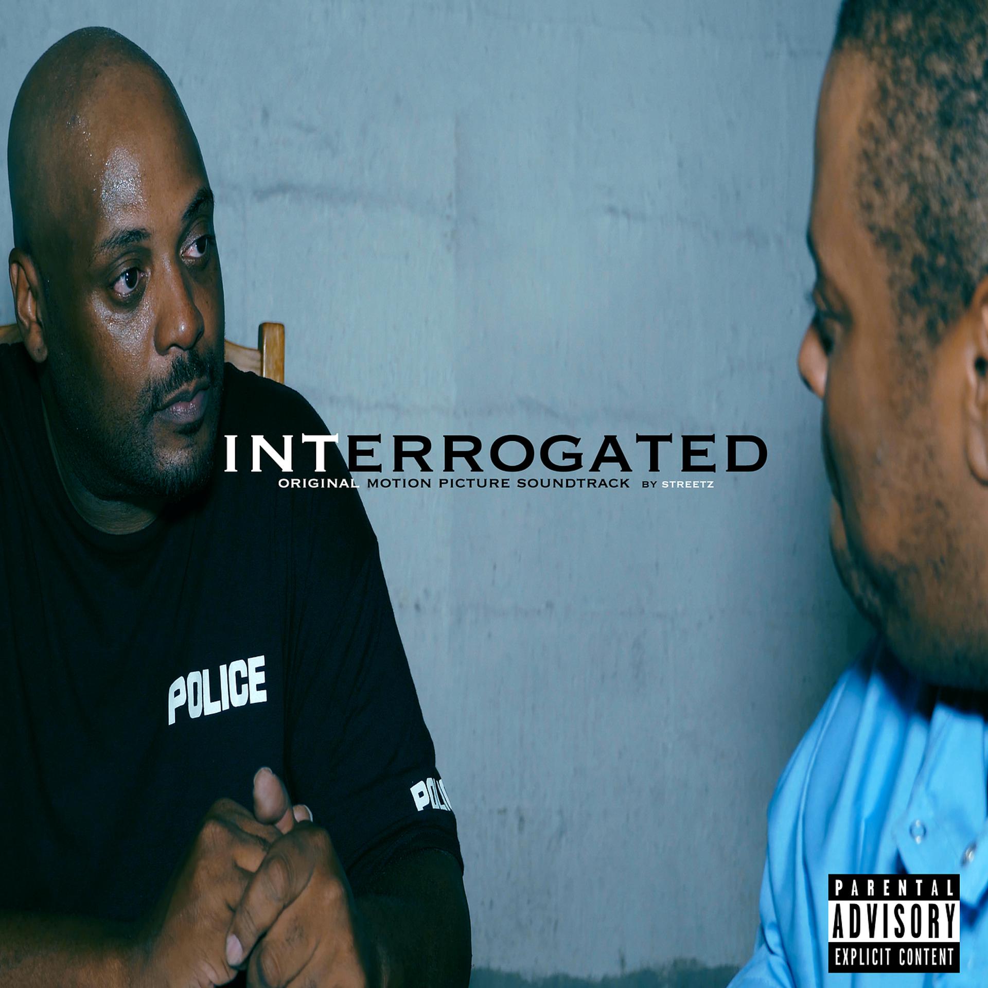 Постер альбома Interrogated (Original Motion Picture Soundtrack)