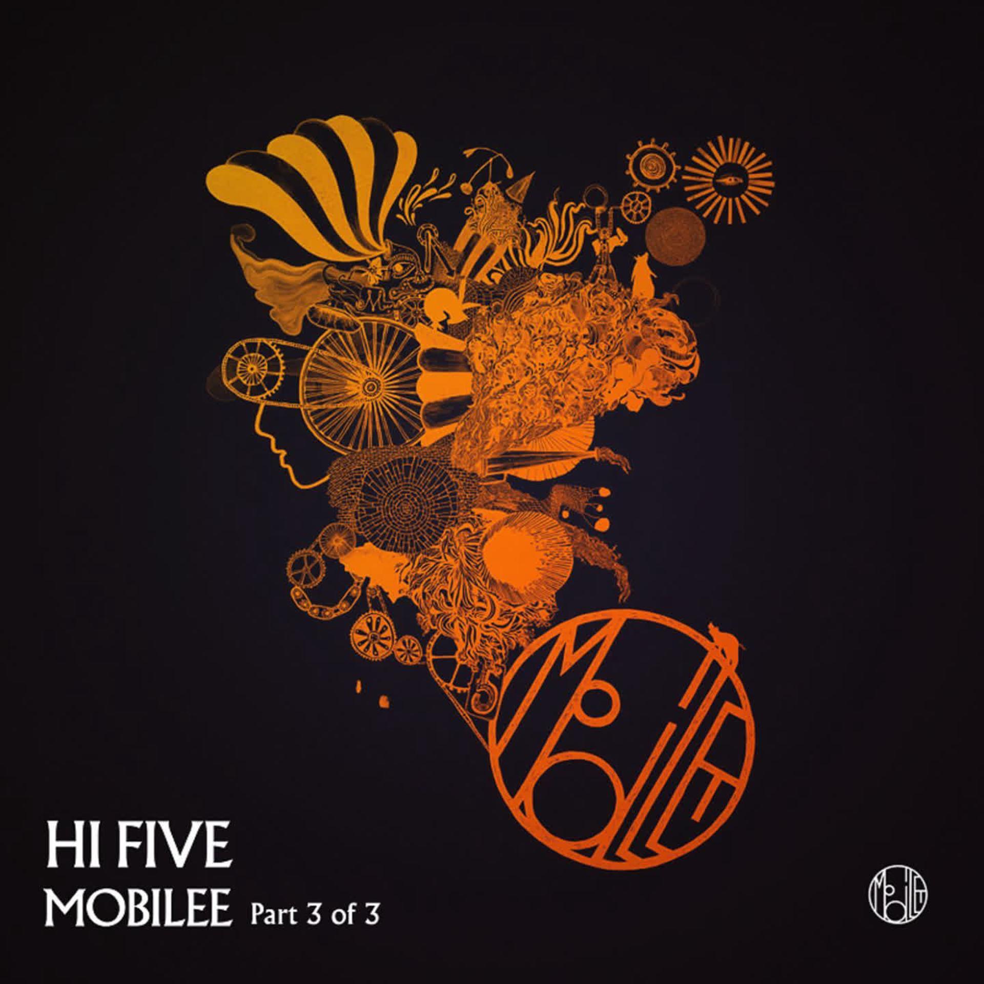 Постер альбома Hi Five mobilee! , Pt. 3