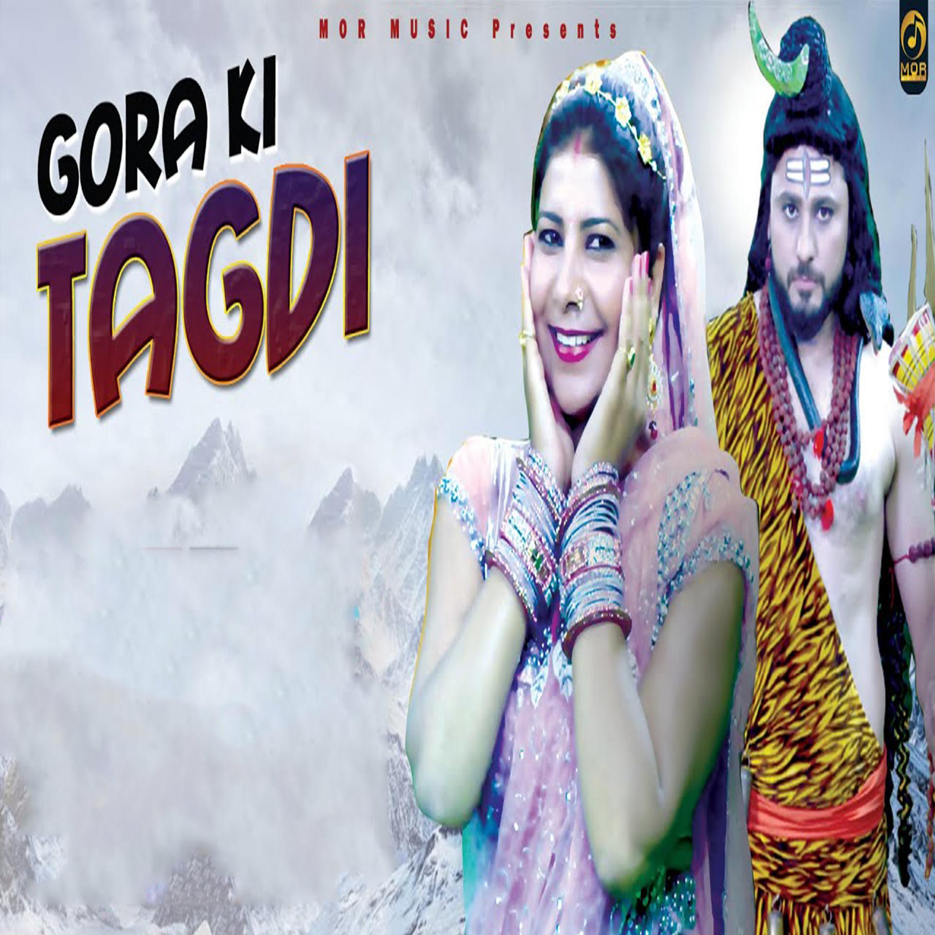 Постер альбома Gora Ki Tagdi