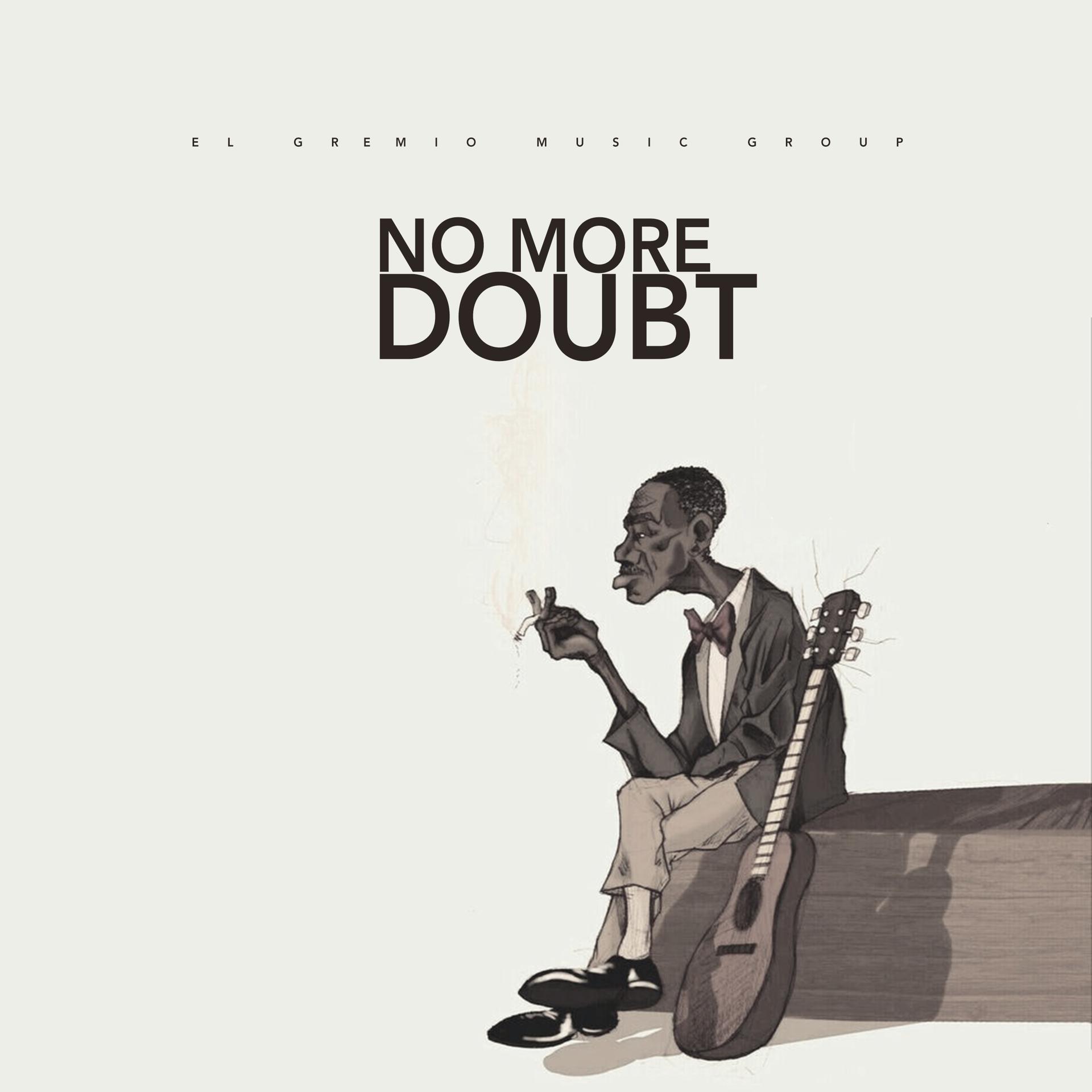 Постер альбома No More Doubt