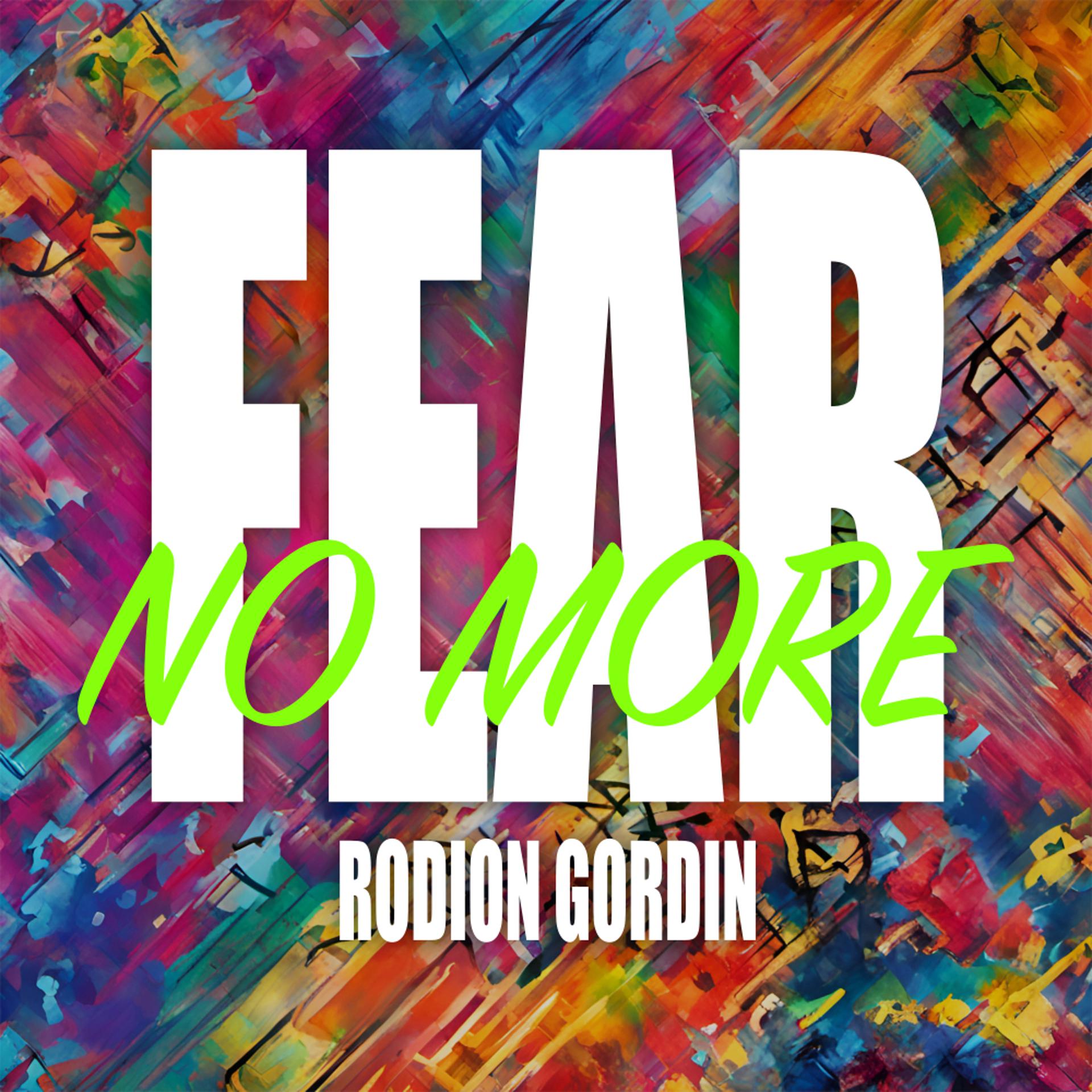 Постер альбома Fear (No More)