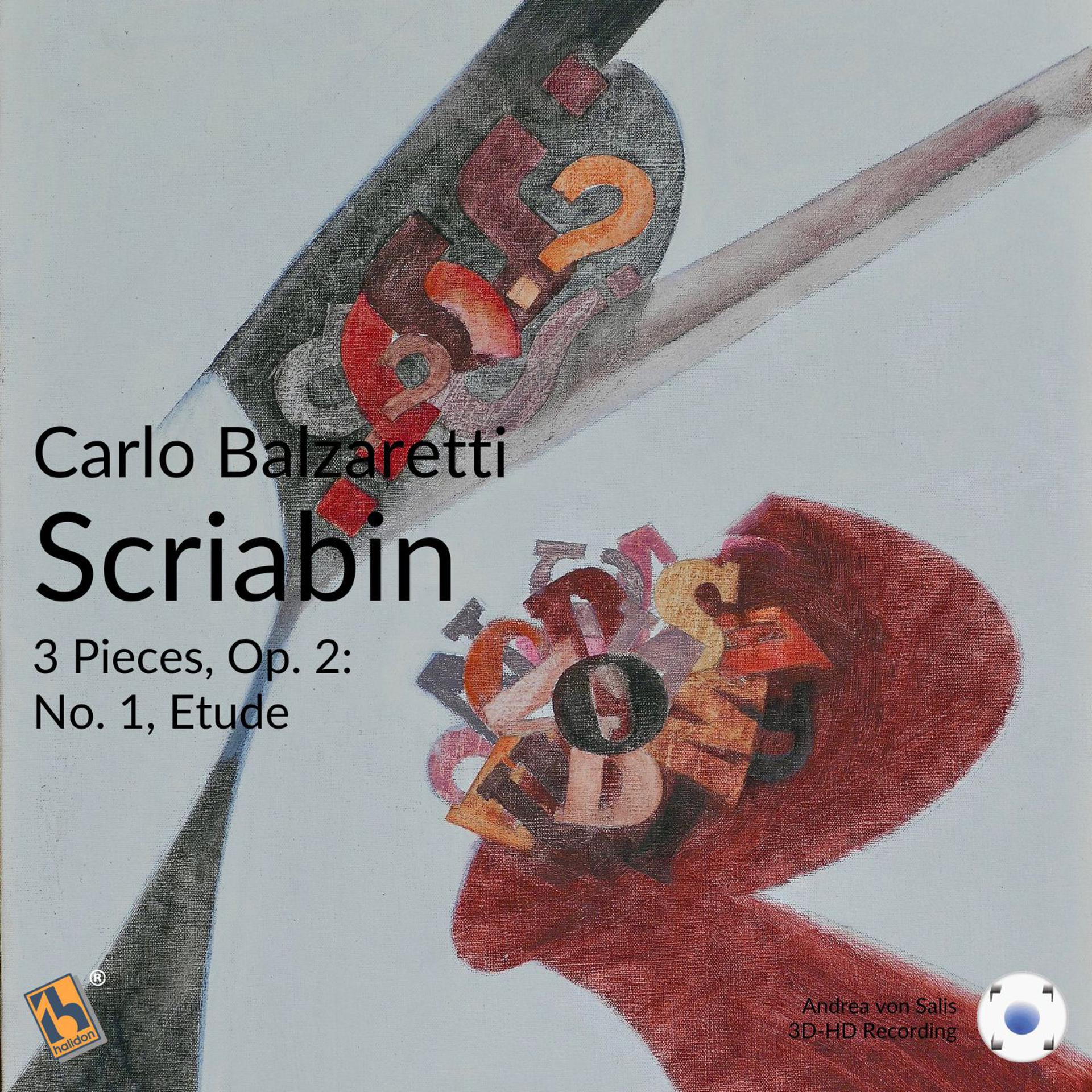 Постер альбома Scriabin: 3 Pieces, Op. 2: No. 1, Etude