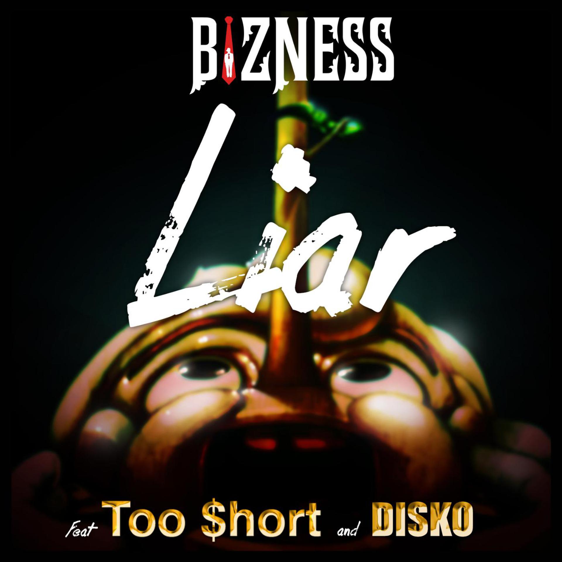 Постер альбома Liar (feat. Too $hort & Disko)