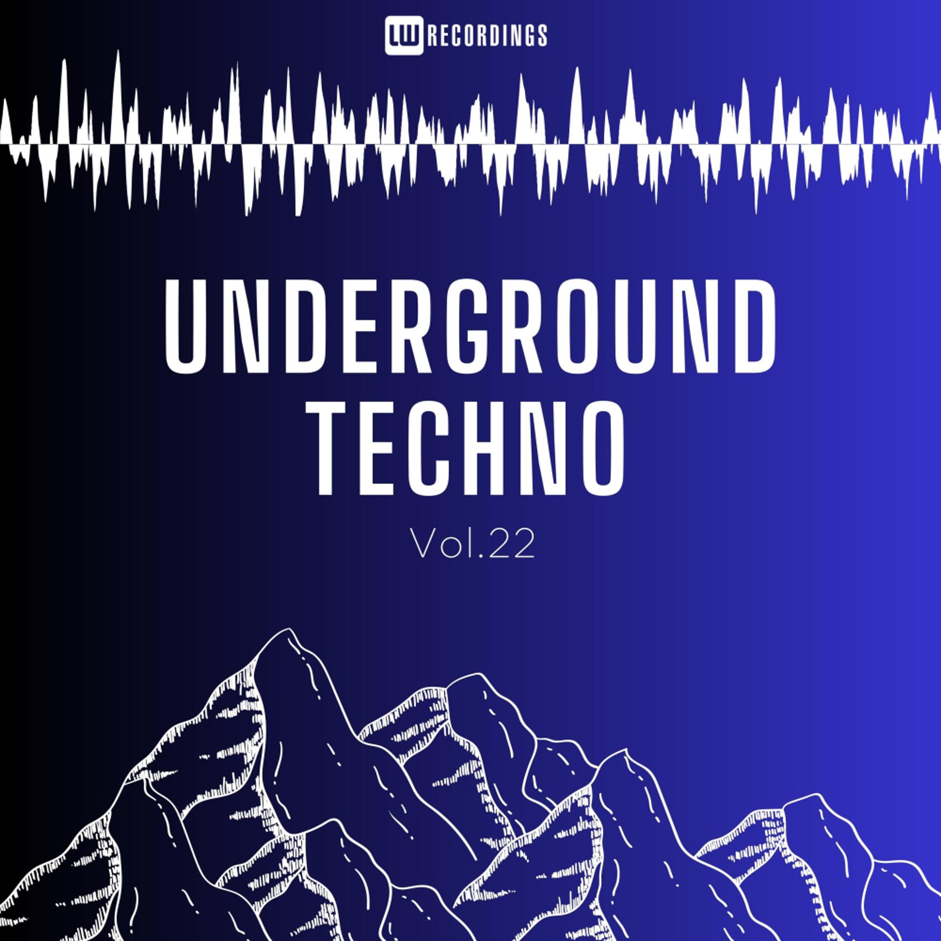 Постер альбома Underground Techno, Vol. 22