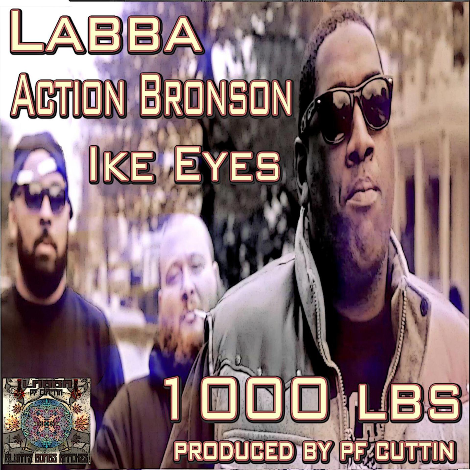 Постер альбома 1000 Lbs (feat. Action Bronson & Ike Eyes)
