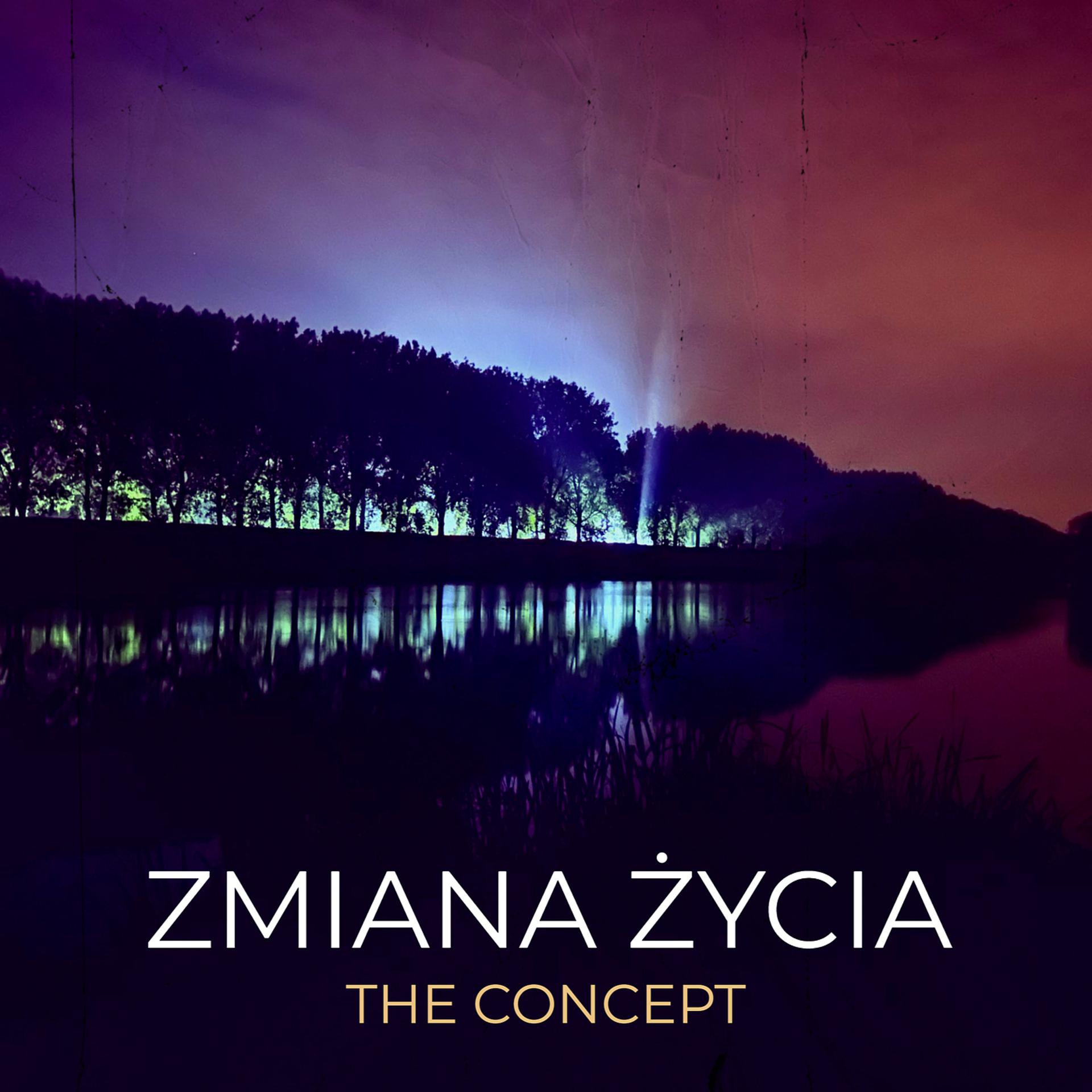 Постер альбома Zmiana Życia