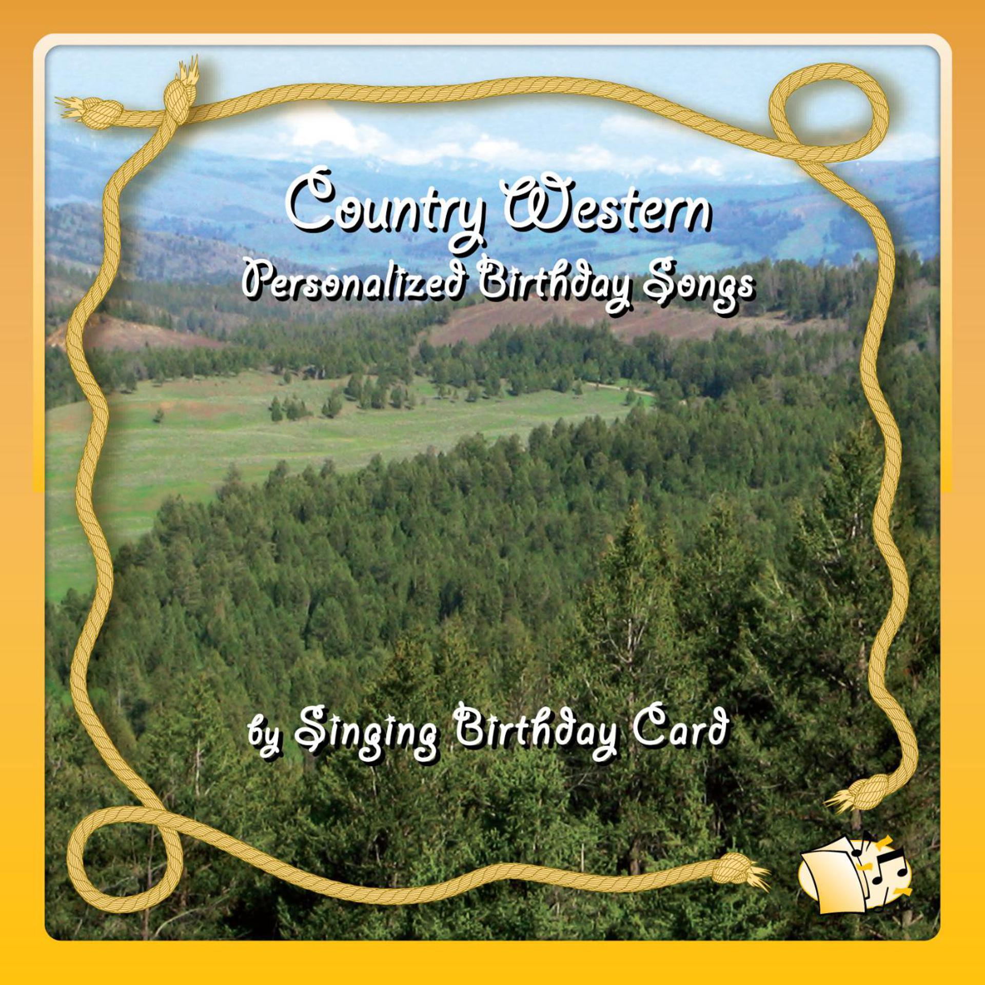 Постер альбома Country Western Personalized Birthday Songs