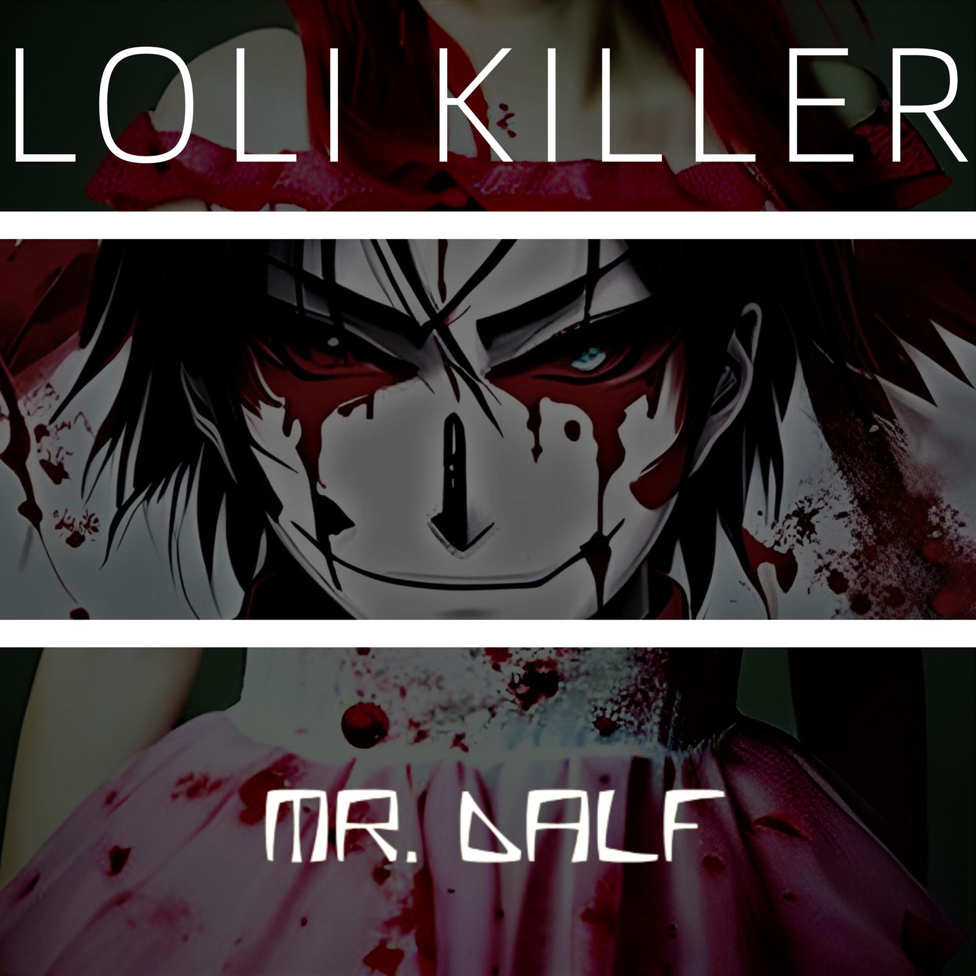Постер альбома Loli Killer