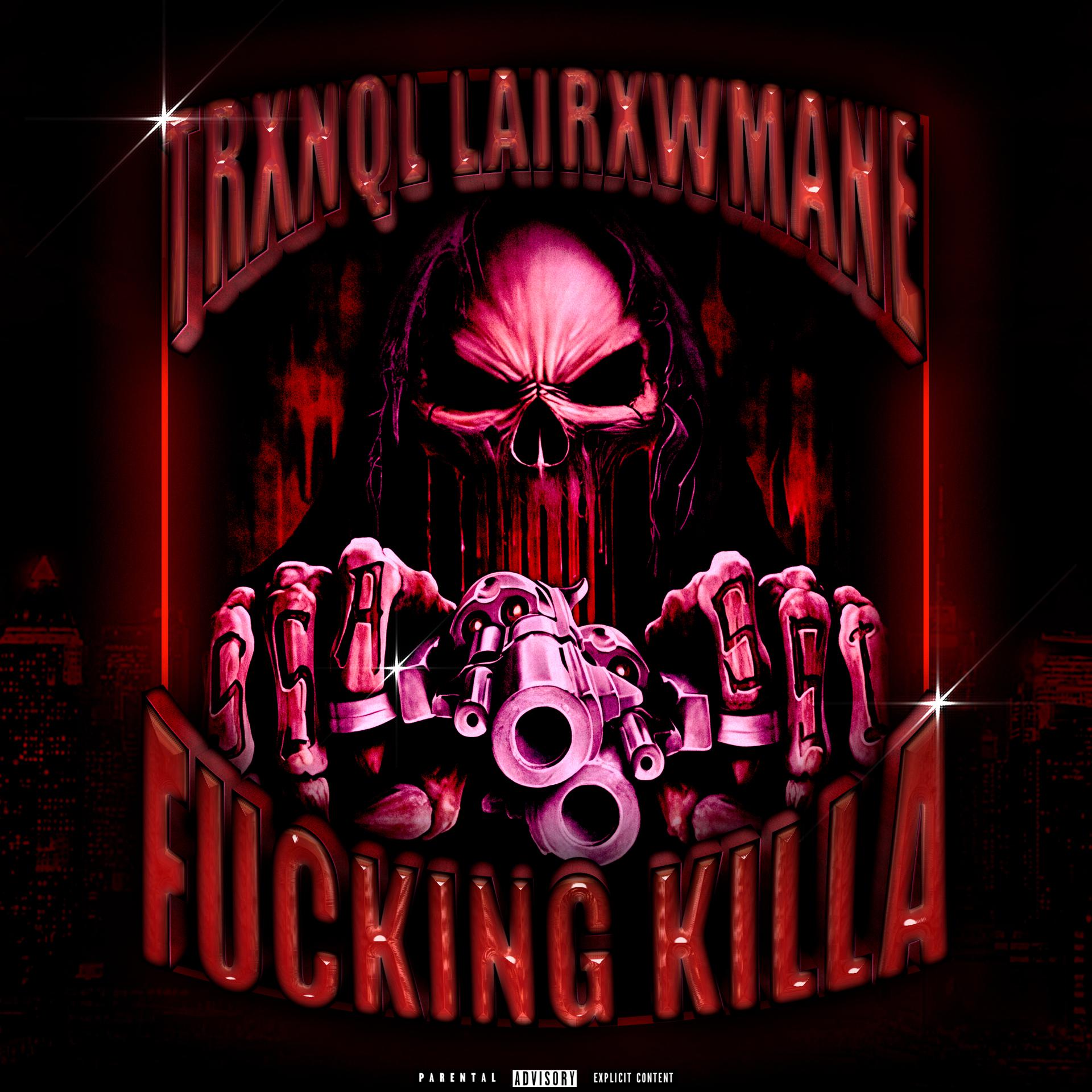 Постер альбома FUCKING KILLA