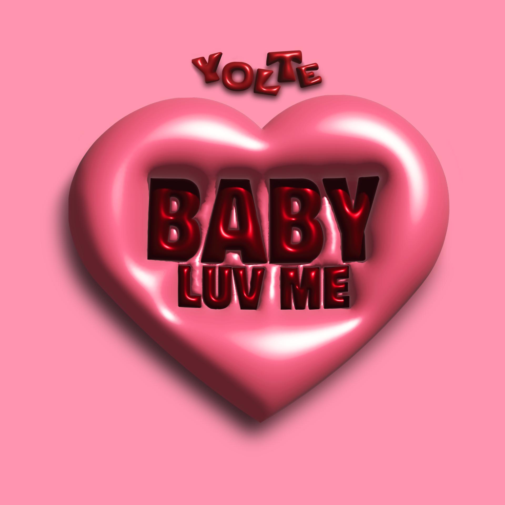 Постер альбома Baby Luv Me