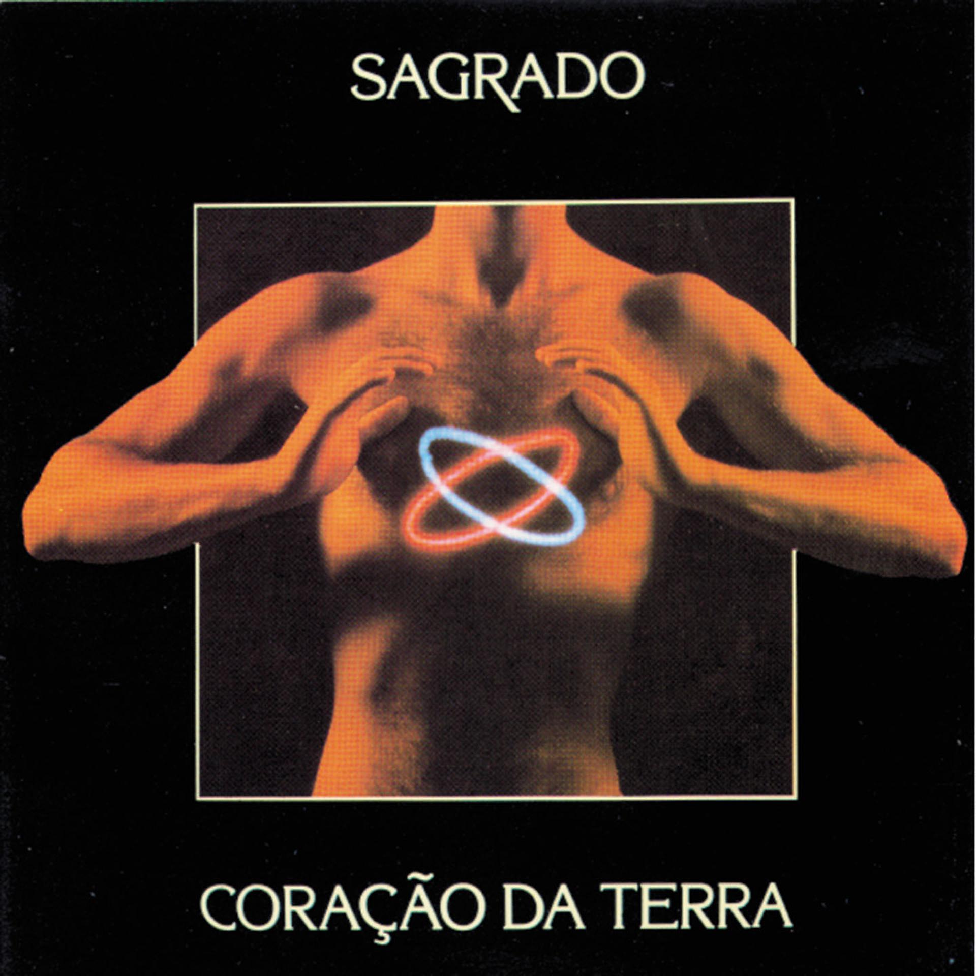 Постер альбома Sagrado Coração da Terra