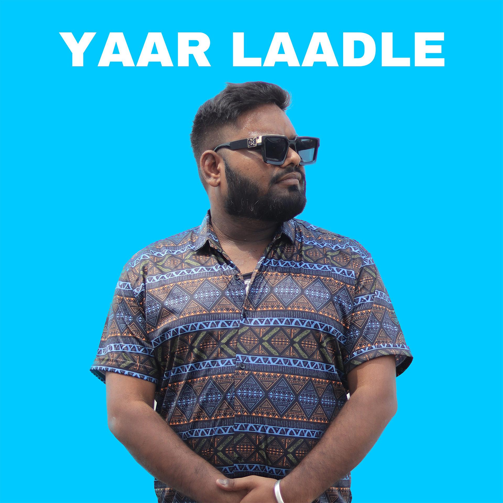 Постер альбома Yaar Laadle