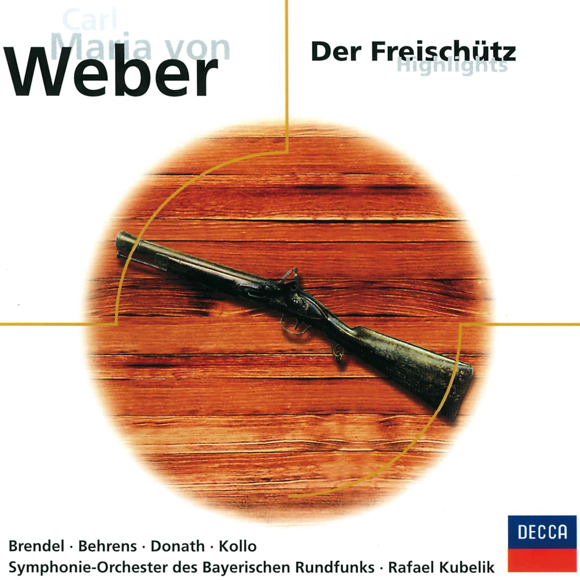 Постер альбома Weber: Der Freischütz - Highlights
