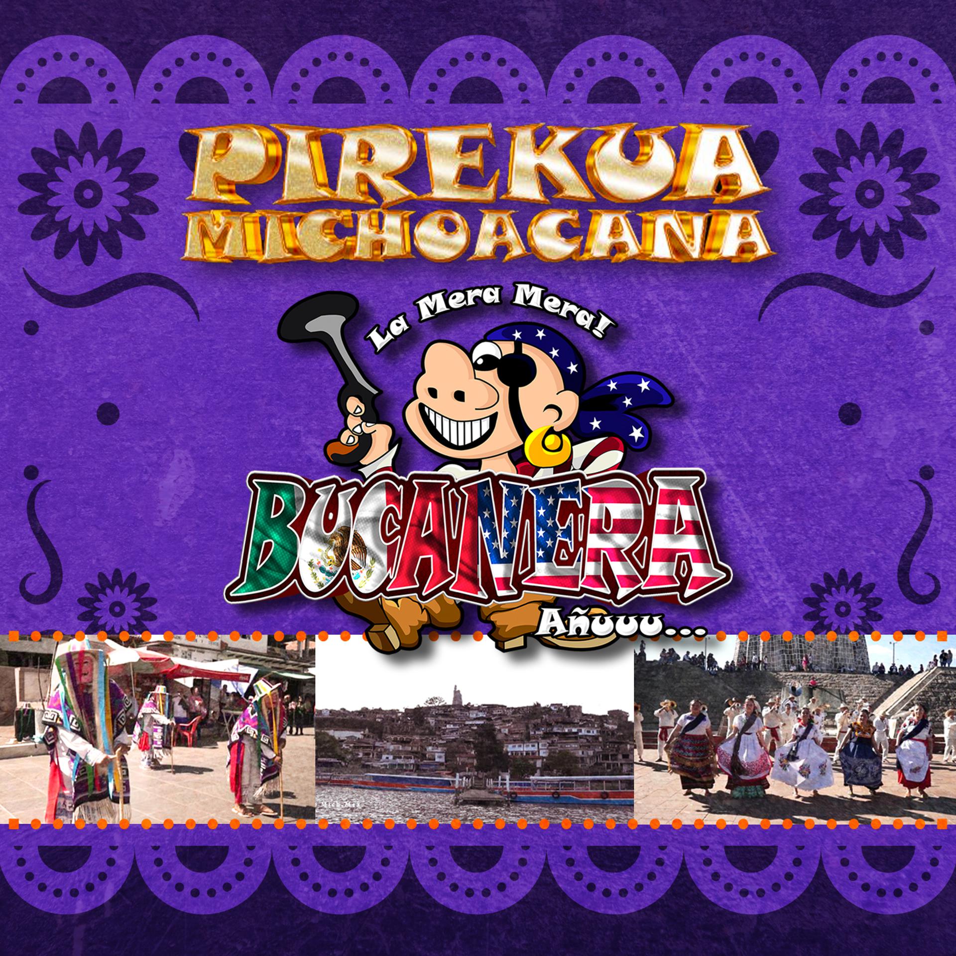 Постер альбома Pirekua Michoacana