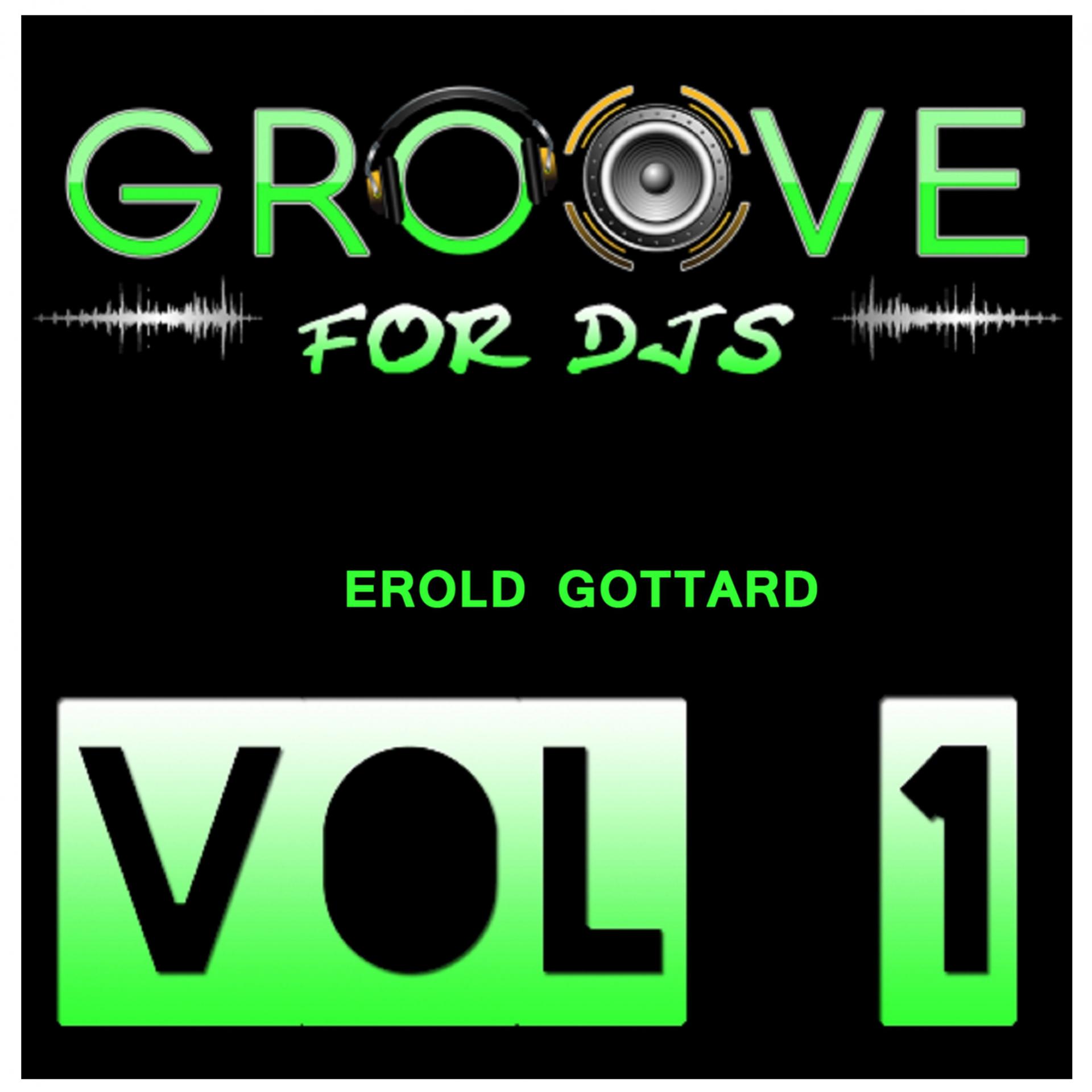 Постер альбома Groove for DJs, Vol. 1