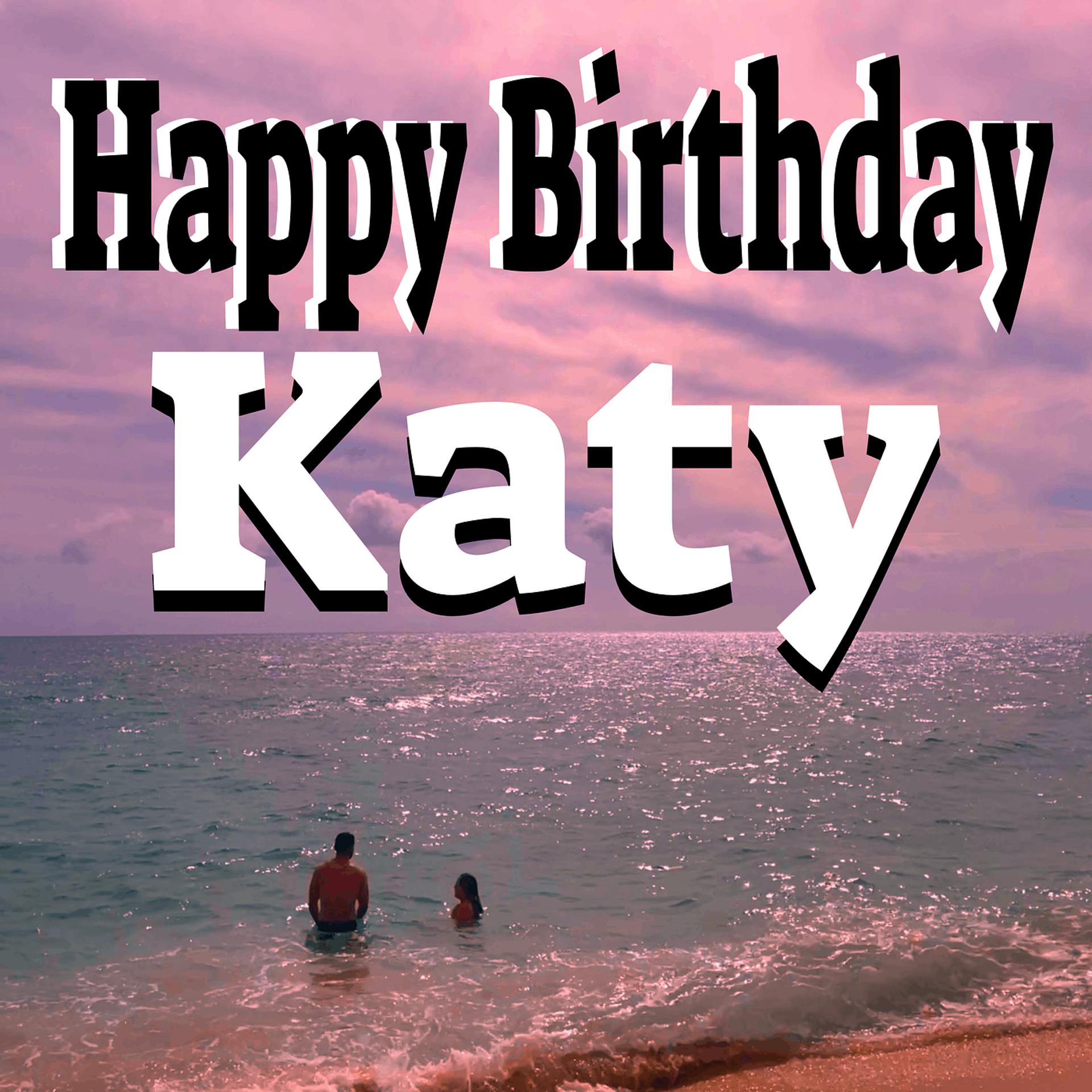 Постер альбома Happy Birthday Katy