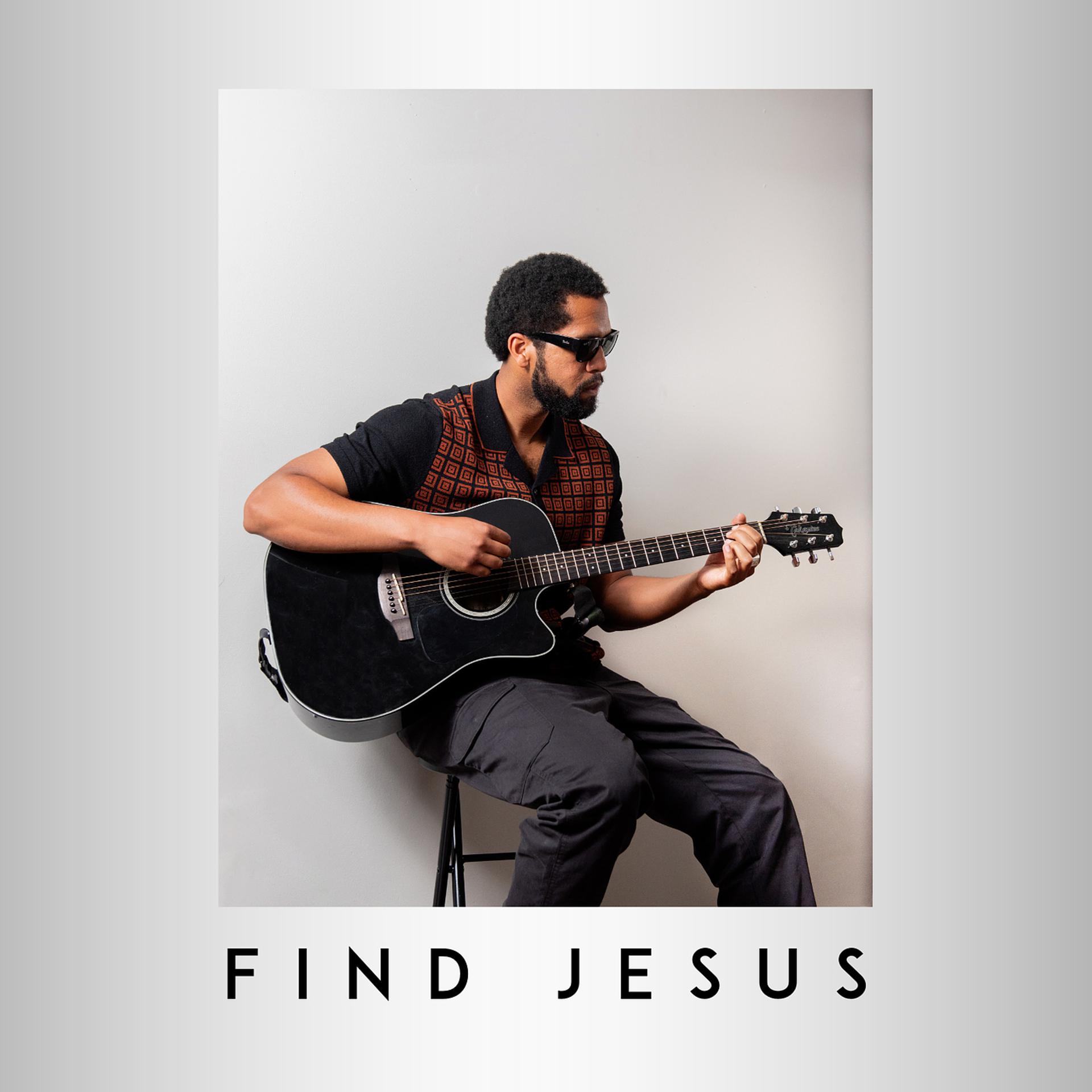Постер альбома Find Jesus