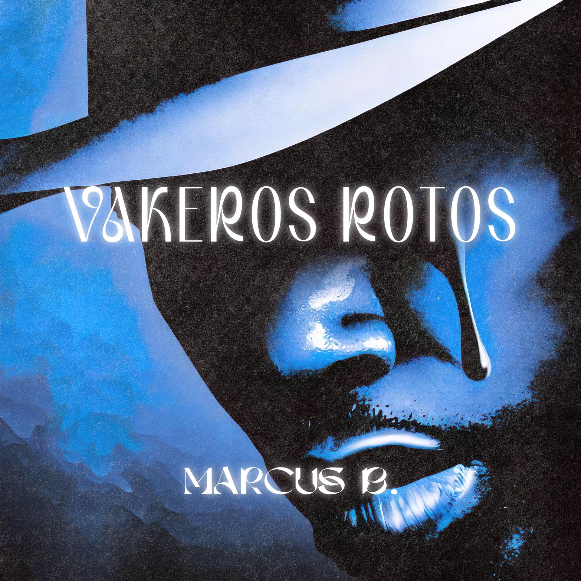 Постер альбома Vakeros Rotos