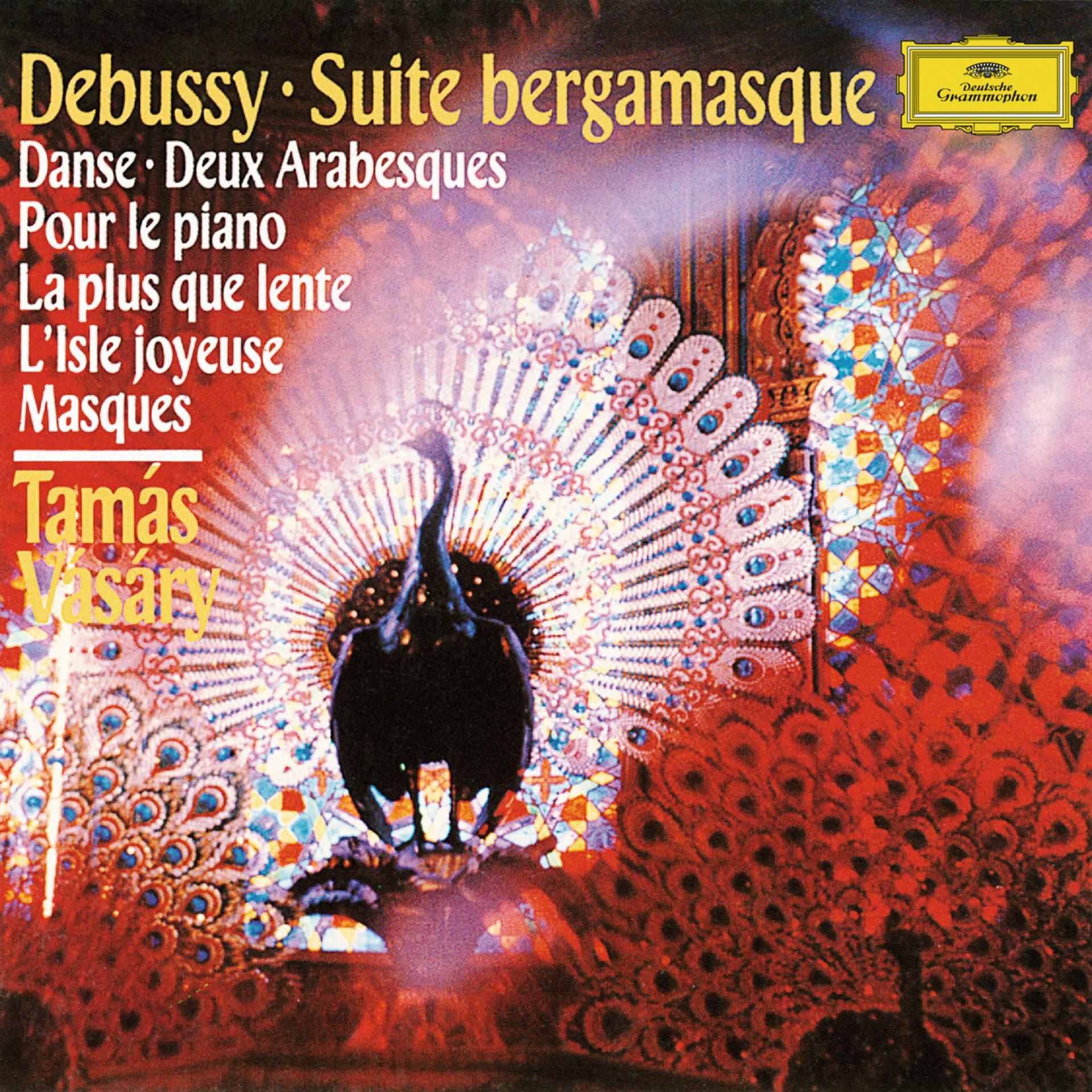 Постер альбома Debussy: Suite Bergamasque, L. 75; Danse, L. 69; Deux Arabesques, L. 66; Pour le piano, L. 95; La plus que lente, L. 121; L'isle joyeuse, L. 106; Masques, L. 105