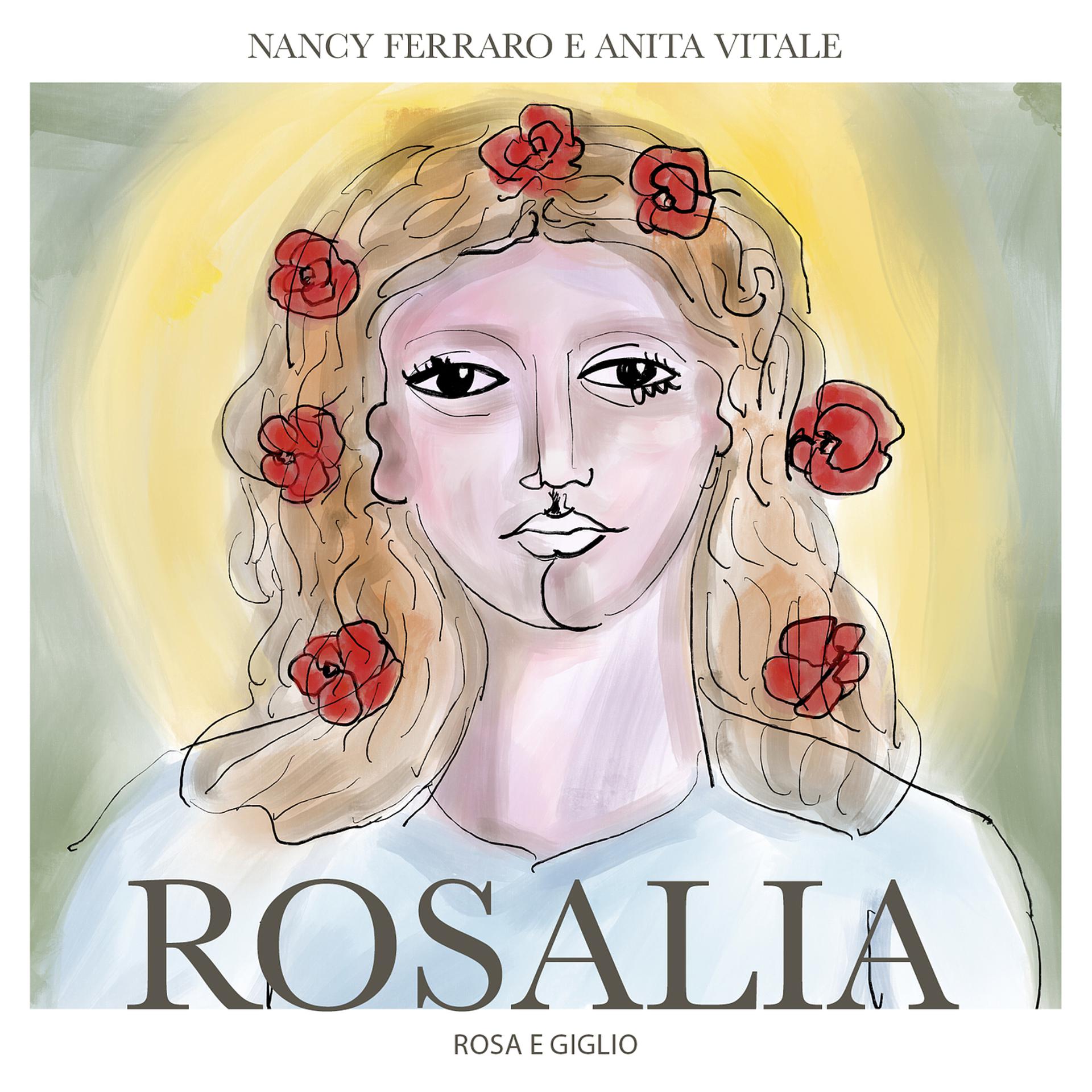 Постер альбома Rosalia (rosa e giglio)