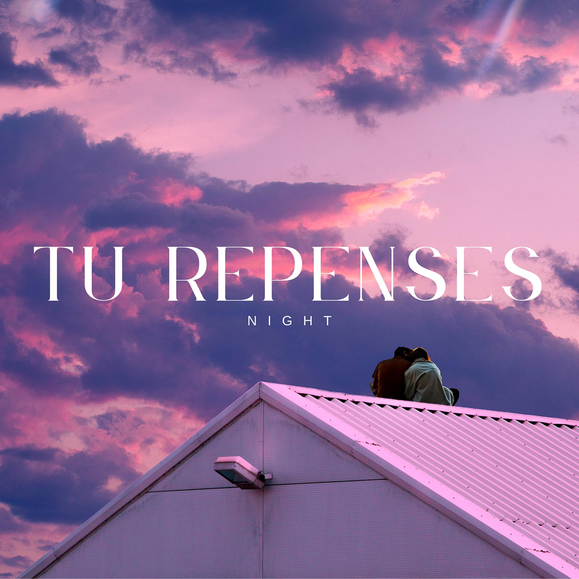Постер альбома Tu repenses