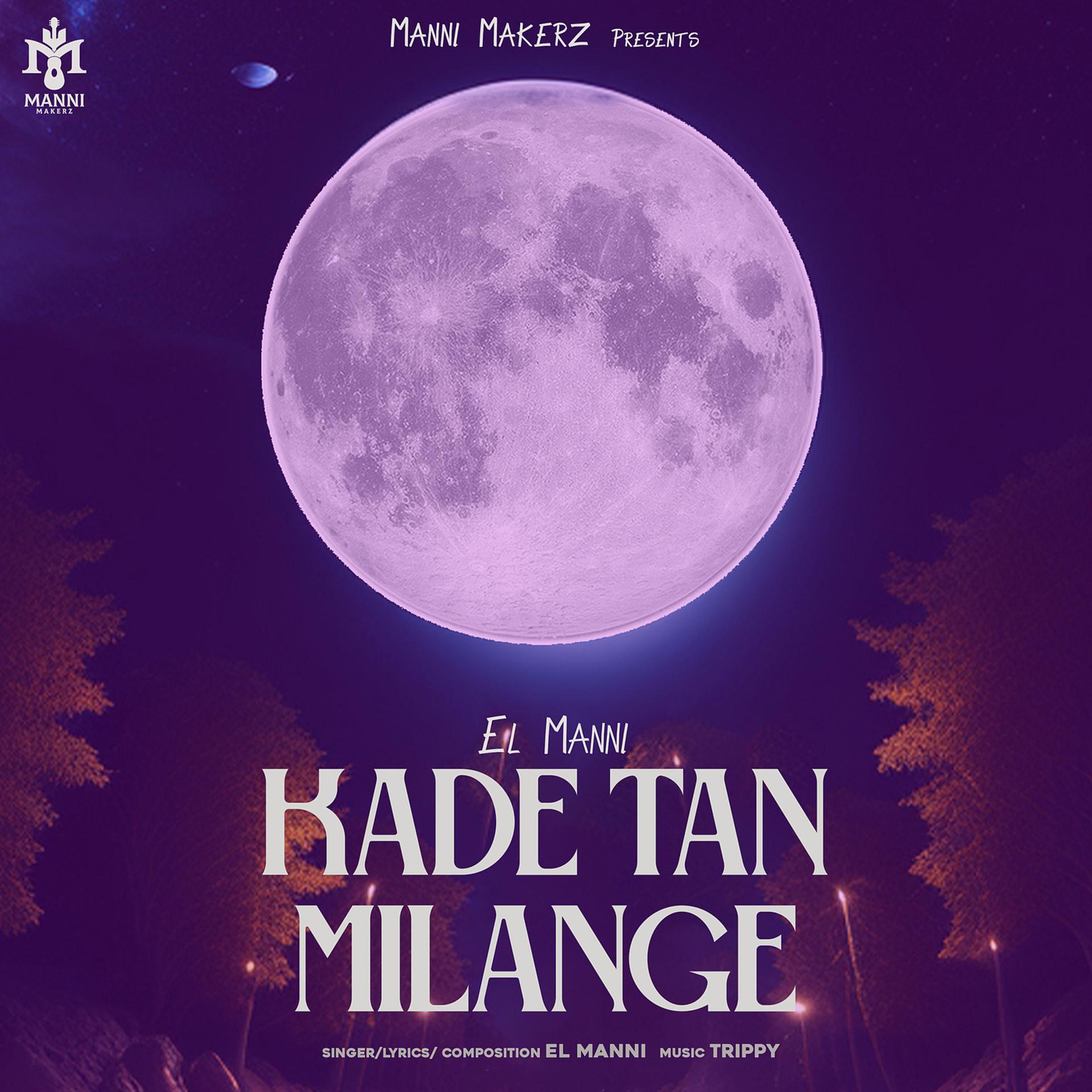 Постер альбома Kade Tan Milange