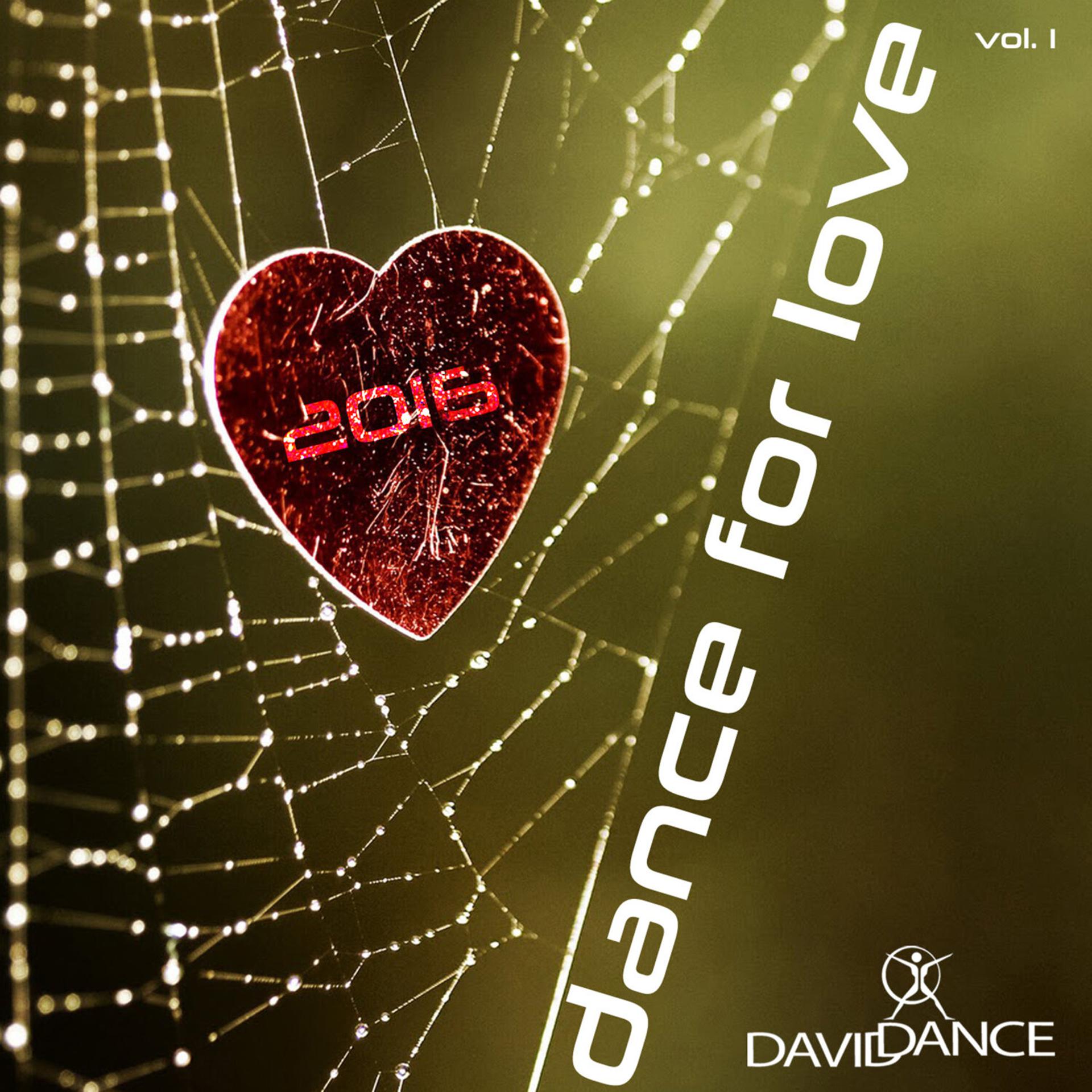 Постер альбома DANCE FOR LOVE 2016 Vol. 1