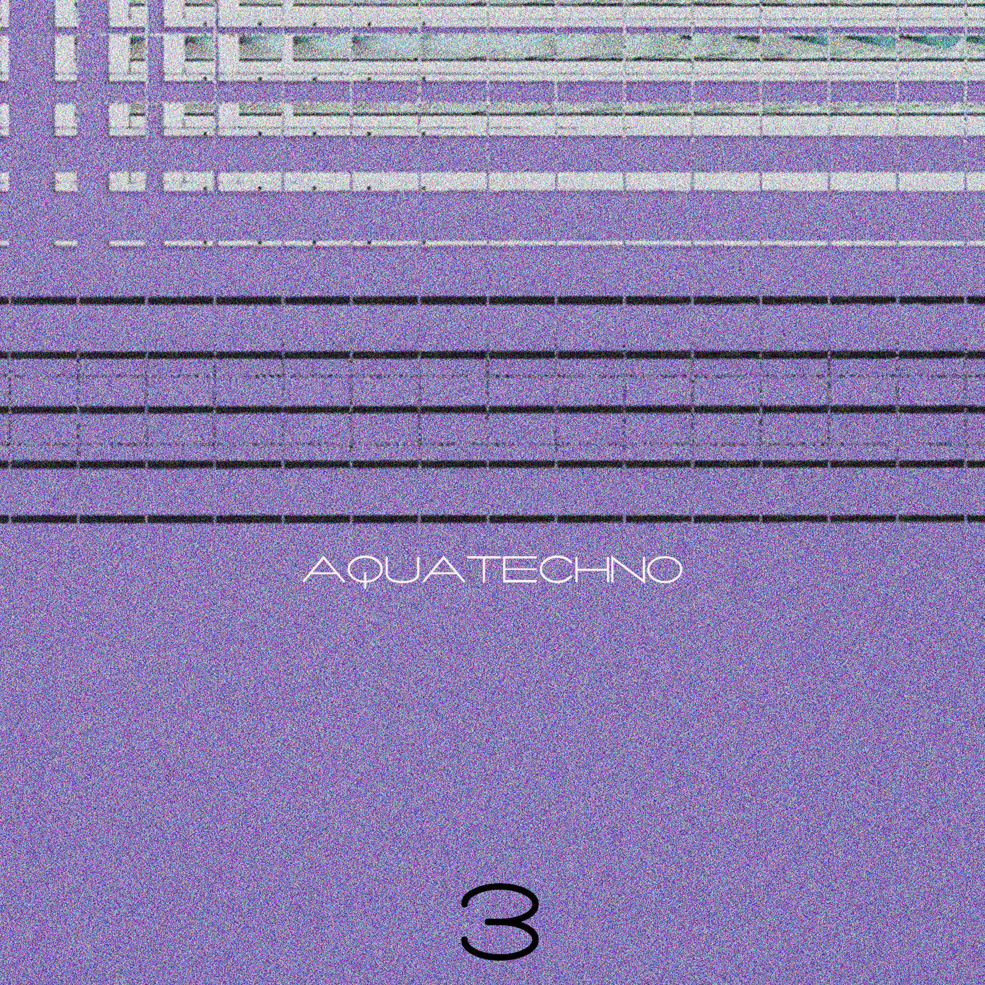 Постер альбома AquaTechno, Vol. 3