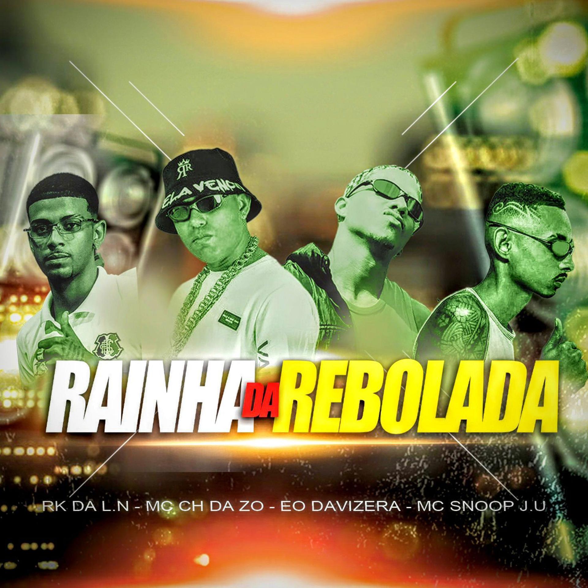 Постер альбома Rainha da Rebolada